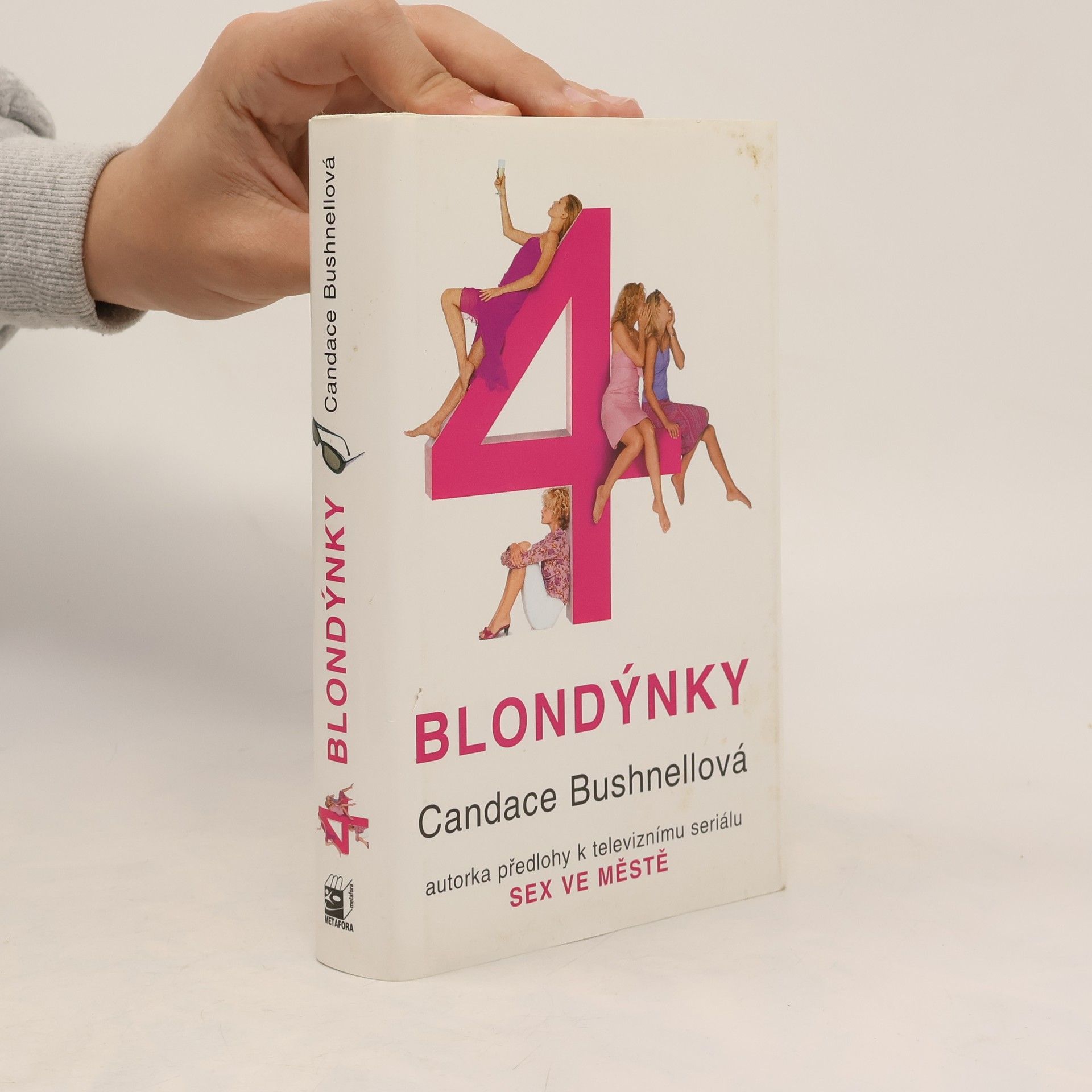 Candace Bushnell Čtyři blondýnky