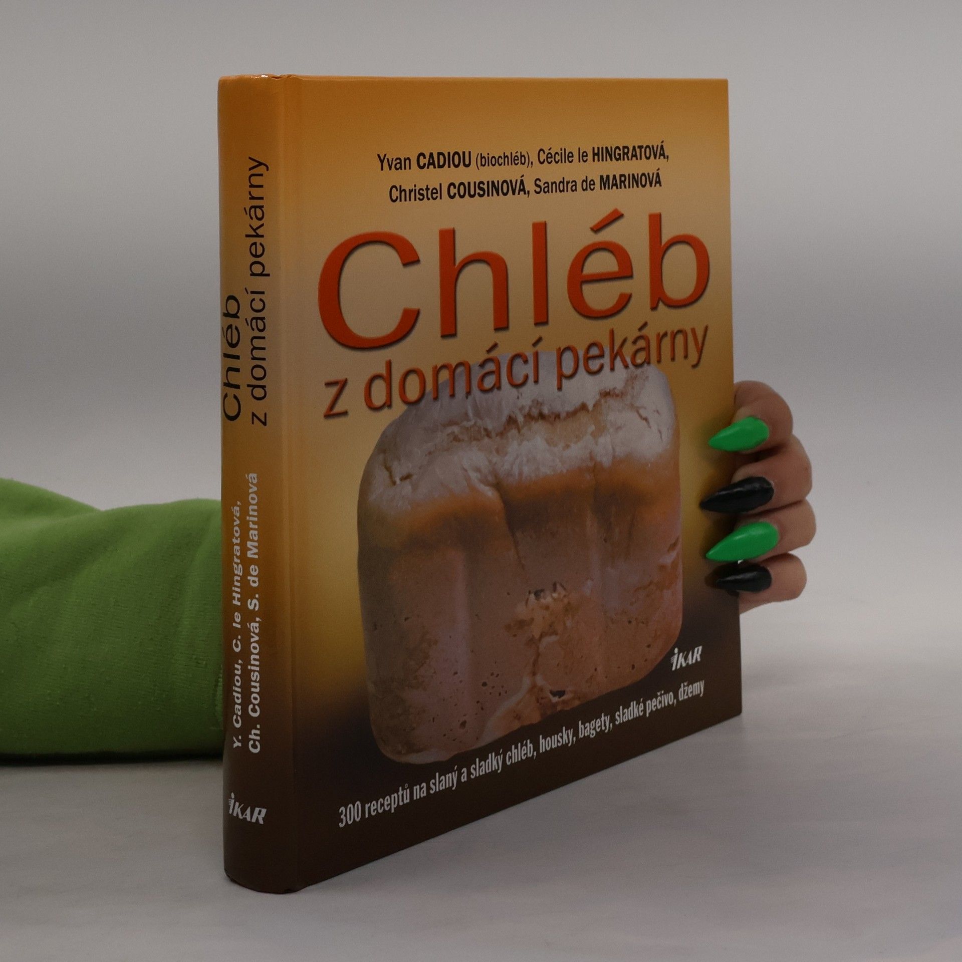 Yvan Cadiou Chléb z domácí pekárny
