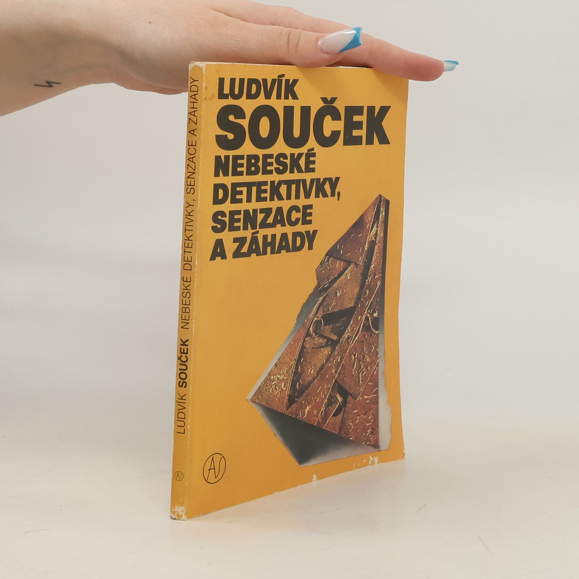Ludvík Souček Nebeské detektivky, senzace a záhady