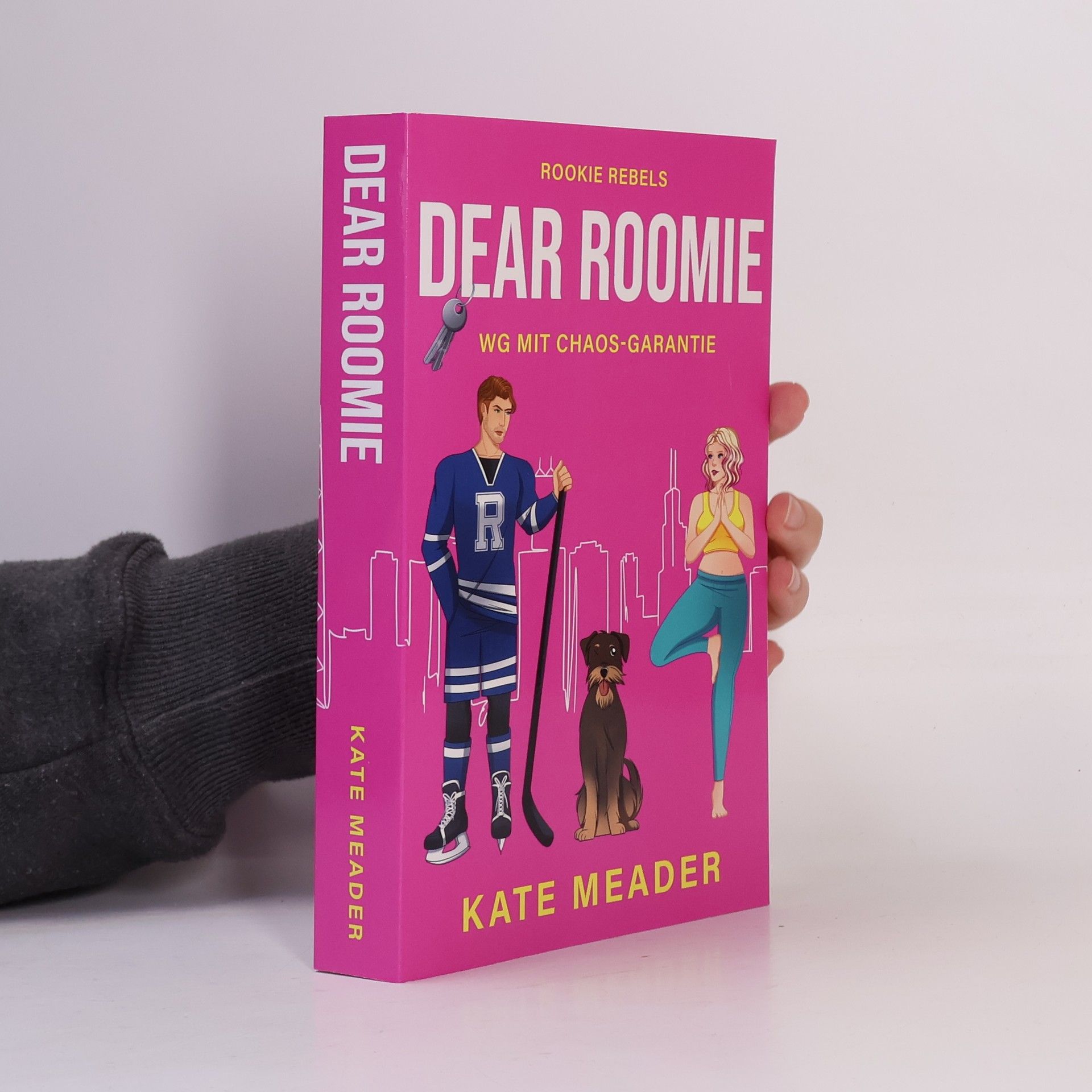 Kate Meader Rookie Rebels: Dear Roomie: WG mit Chaos-Garantie