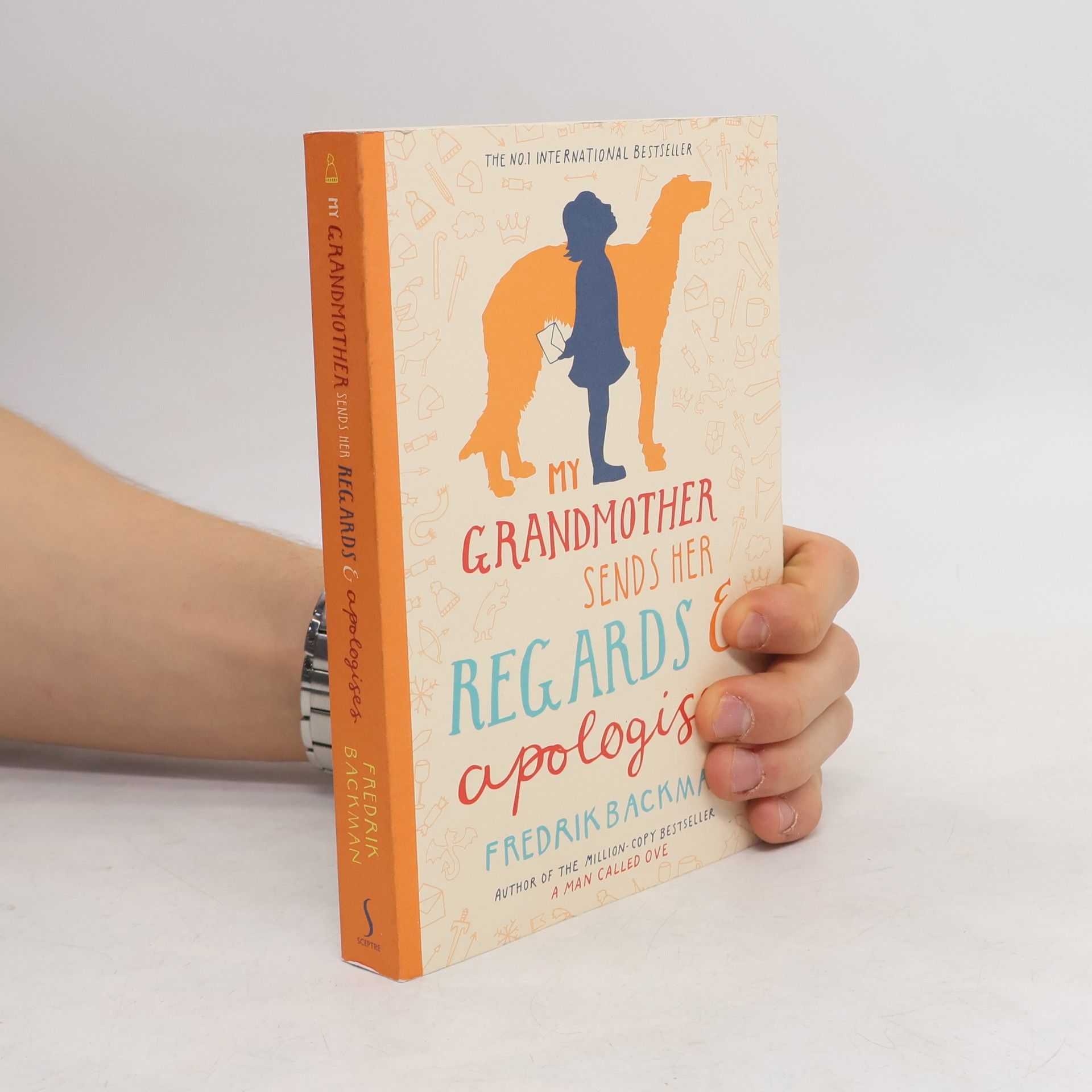 Fredrik Backman My grandmother sends her regards and apologises