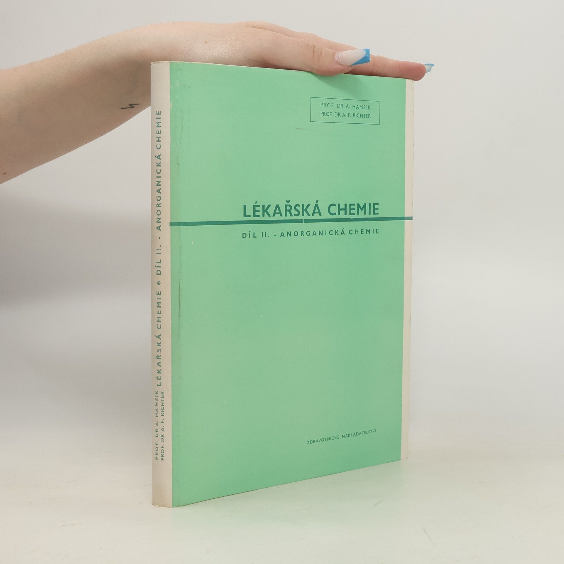 A. Hamsík Lékařská chemie II. Anorganická chemie