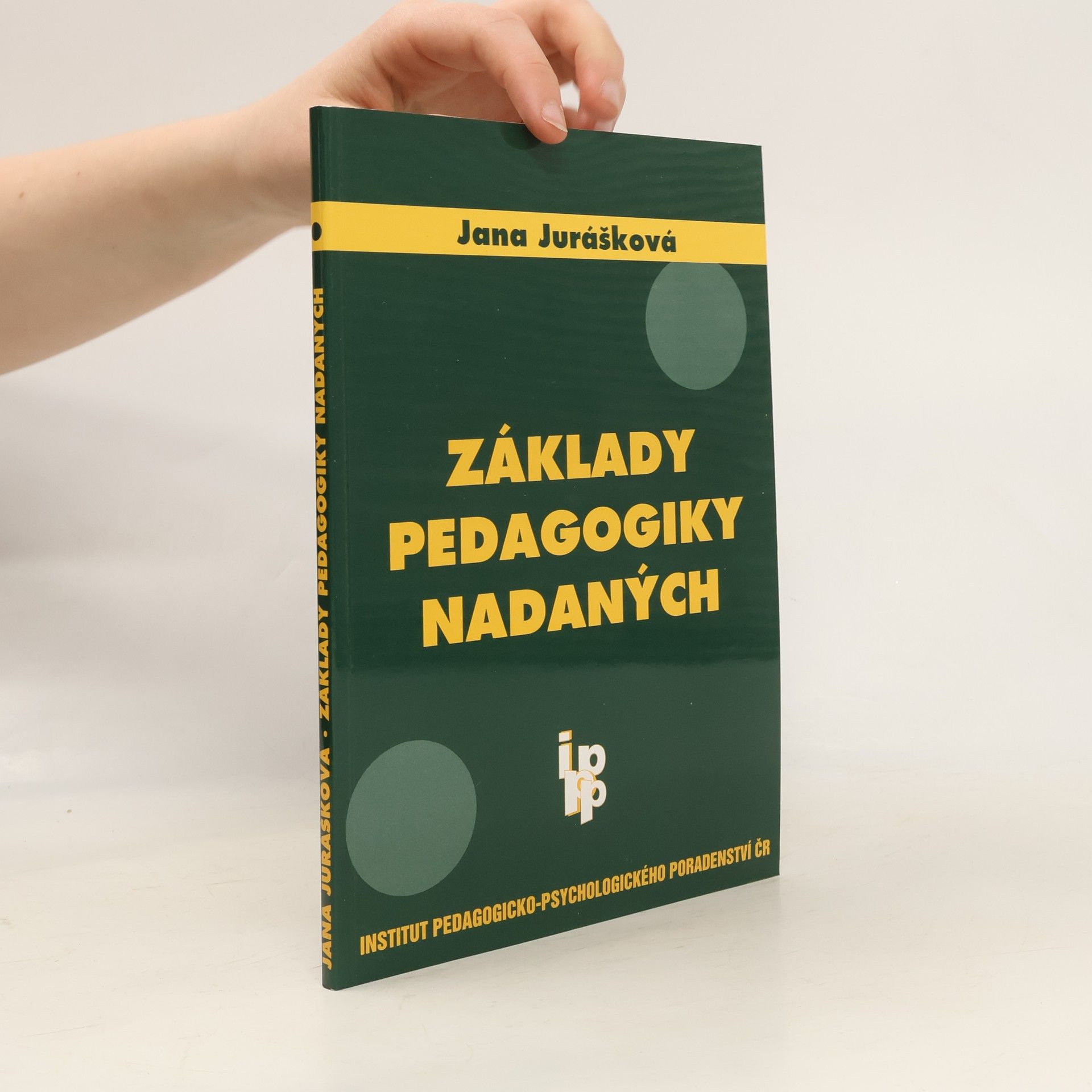 Jana Jurášková Základy pedagogiky nadaných
