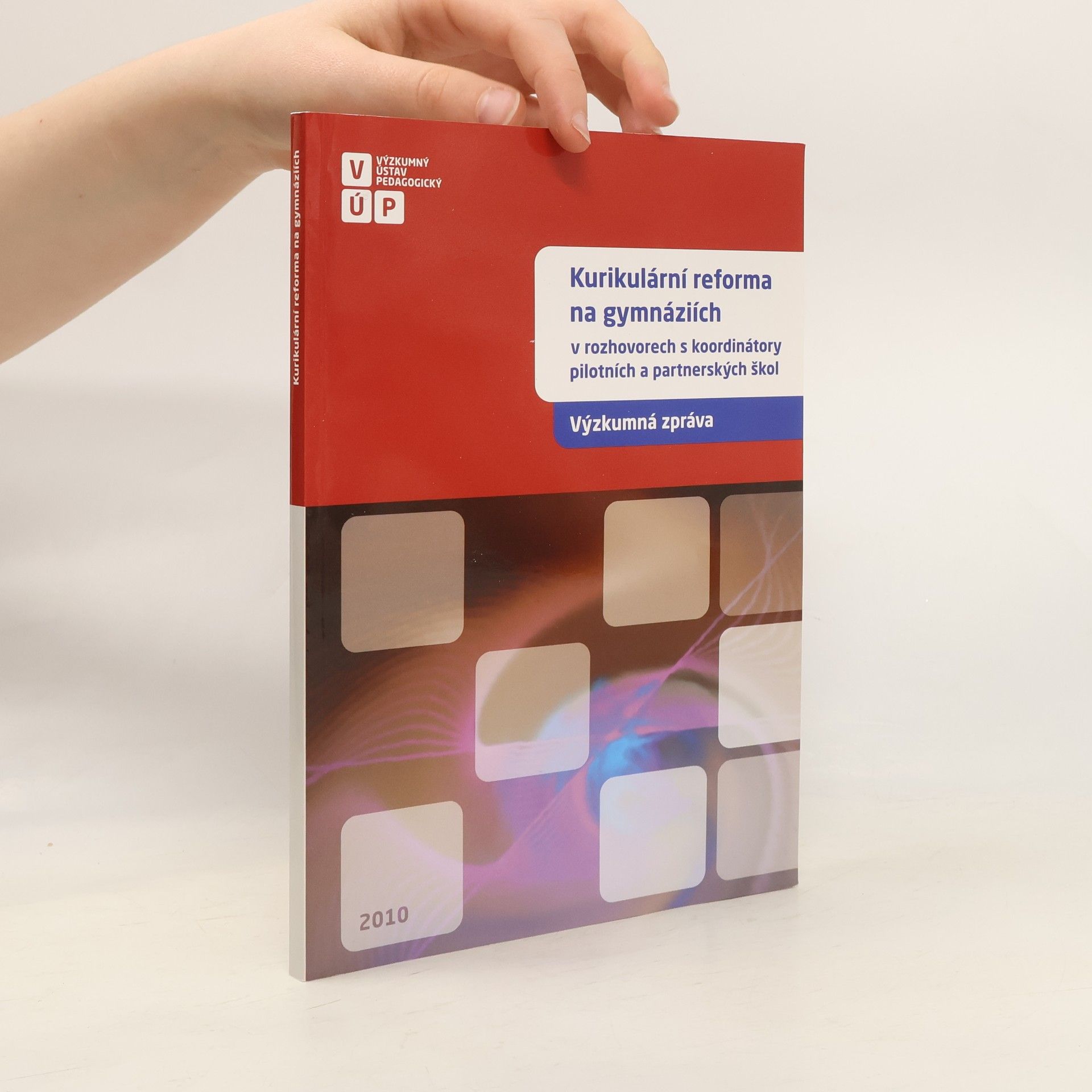 Kurikulární reforma na gymnáziích v rozhovorech s koordinátory pilotních a partnerských škol