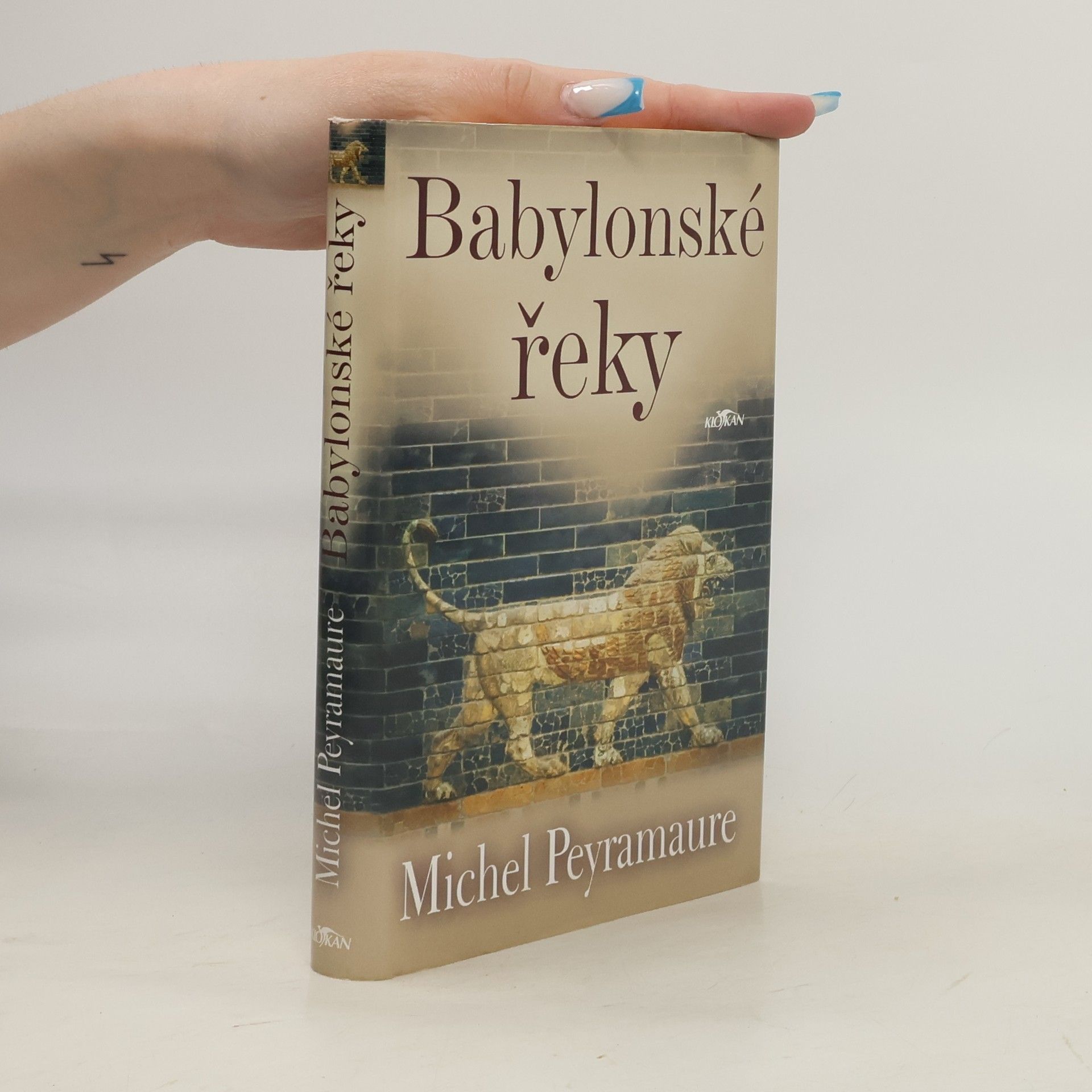 Michel Peyramaure Babylonské řeky