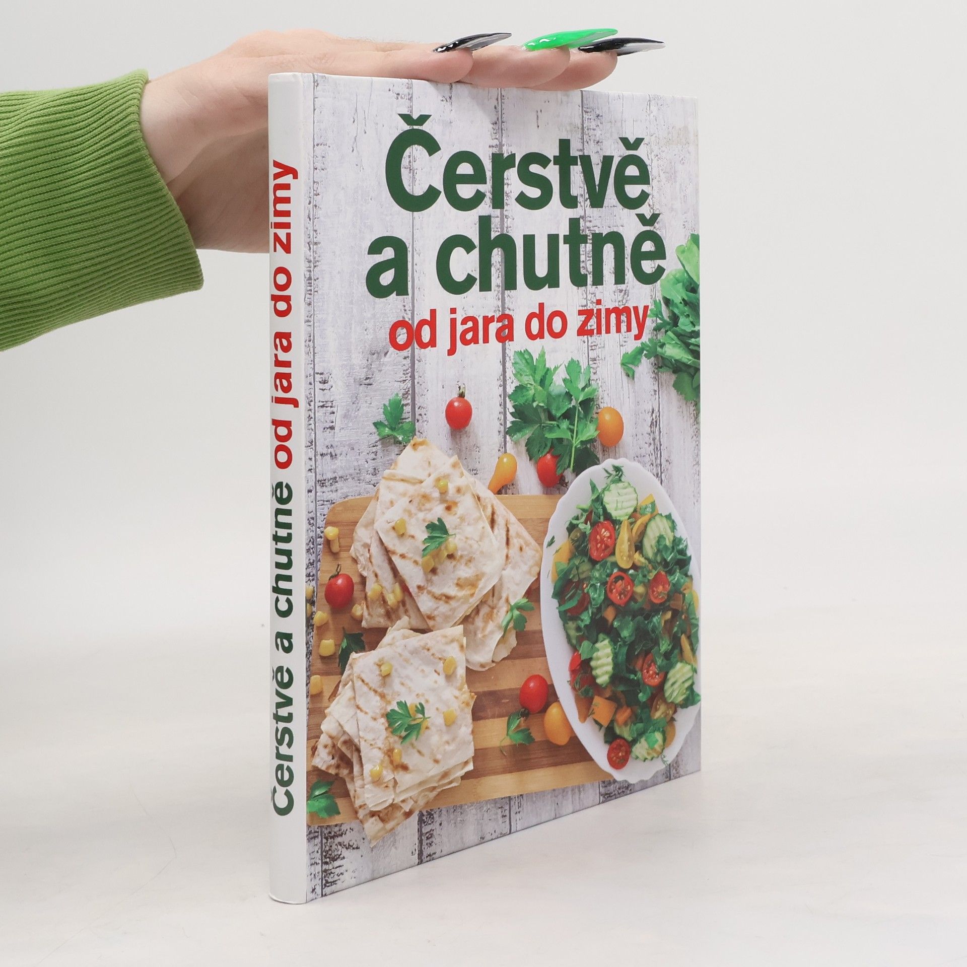 Jana Balonová Čerstvě a chutně od jara do zimy