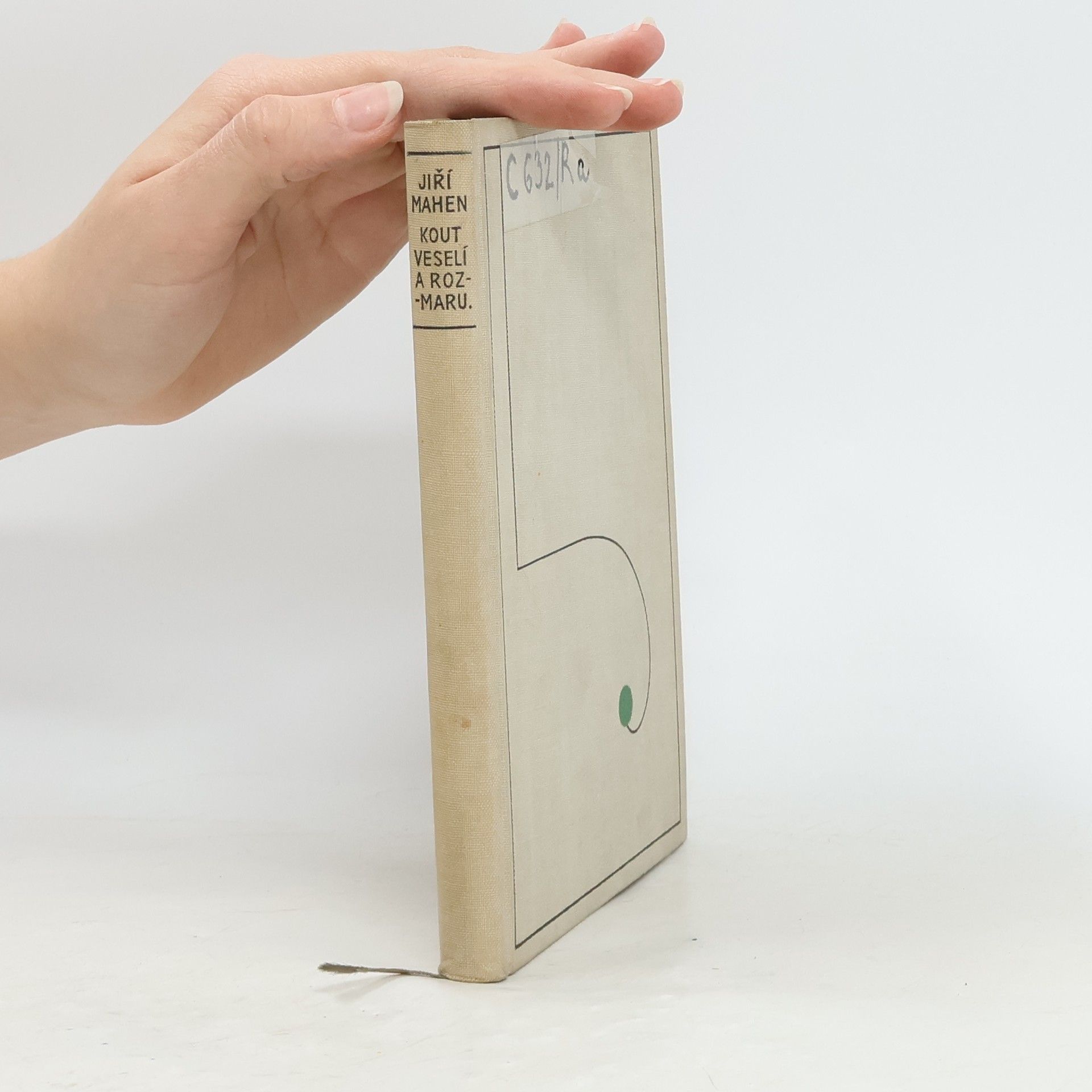 Jiří Mahen Kout veselí a rozmaru