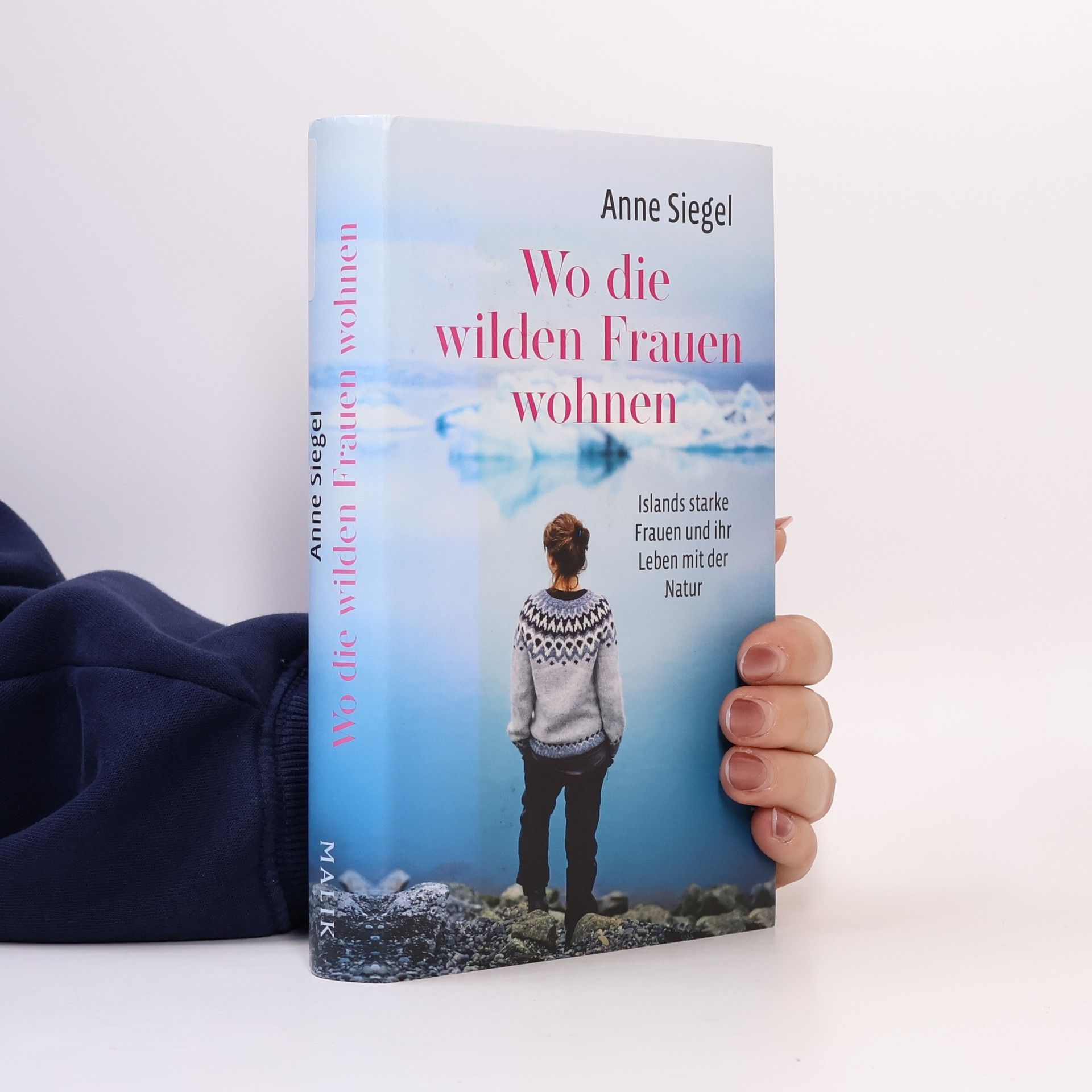 Anne Siegel Wo die wilden Frauen wohnen