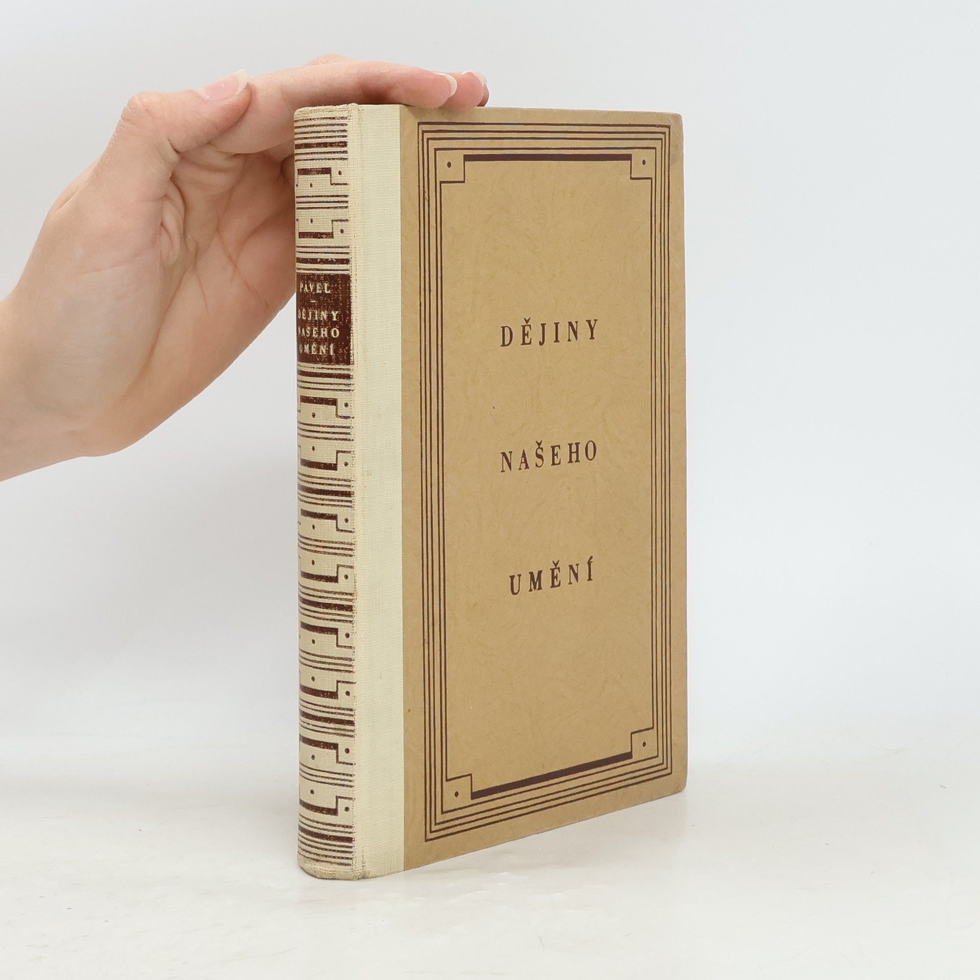 Jakub Pavel Dějiny našeho umění: Rozbor a přehled