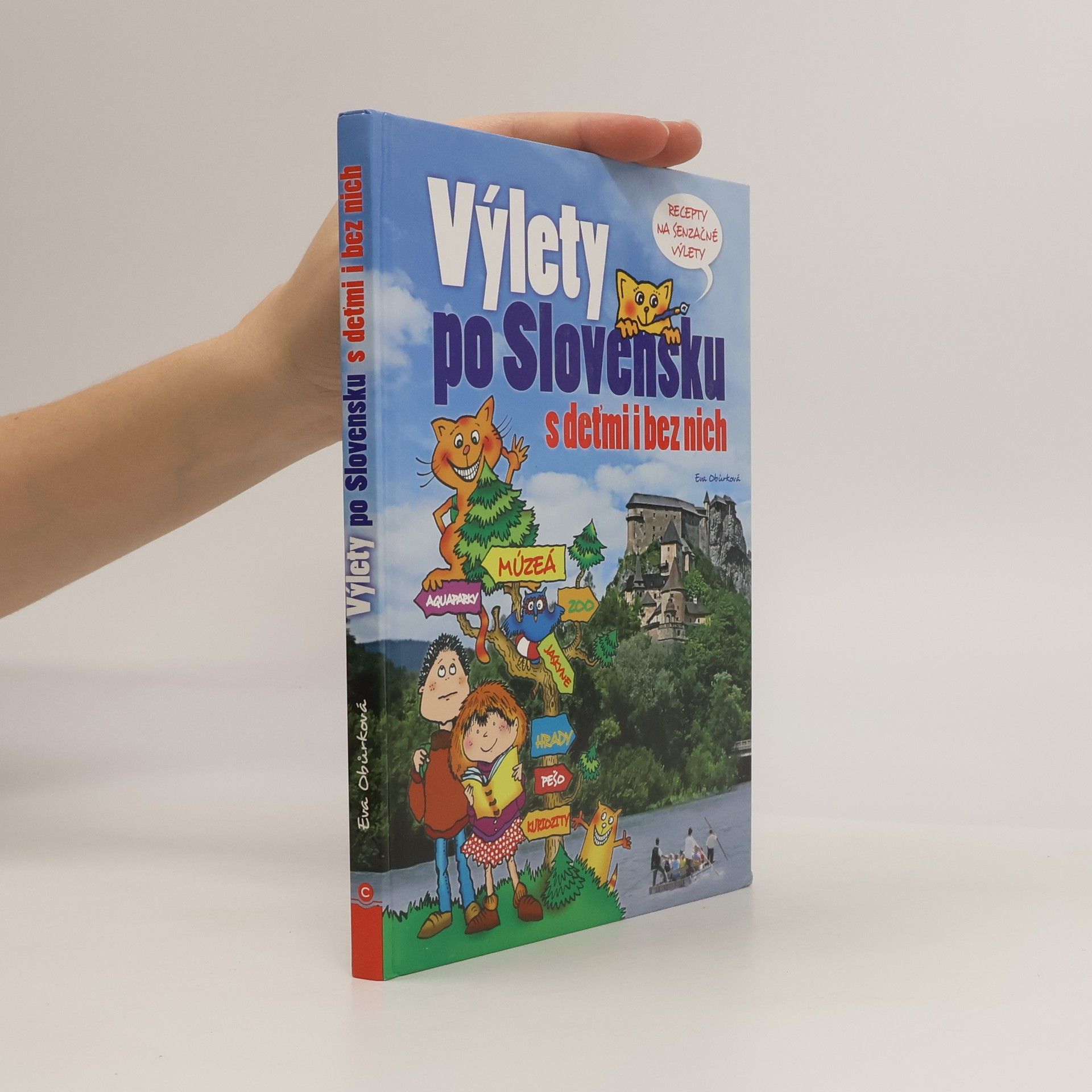 Eva Obůrková Výlety po Slovensku s deťmi i bez nich