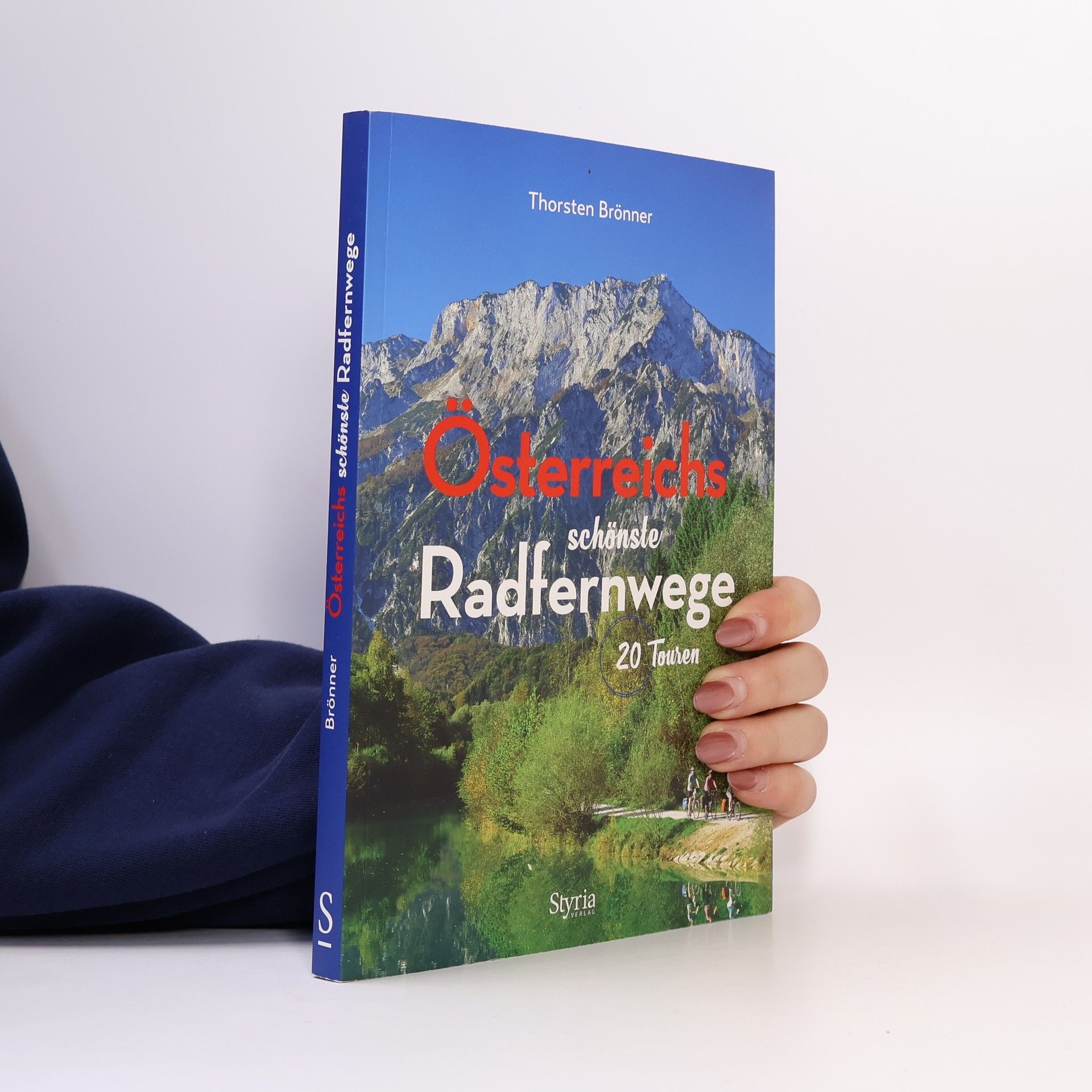 Thorsten Brönner Österreichs schönste Radfernwege