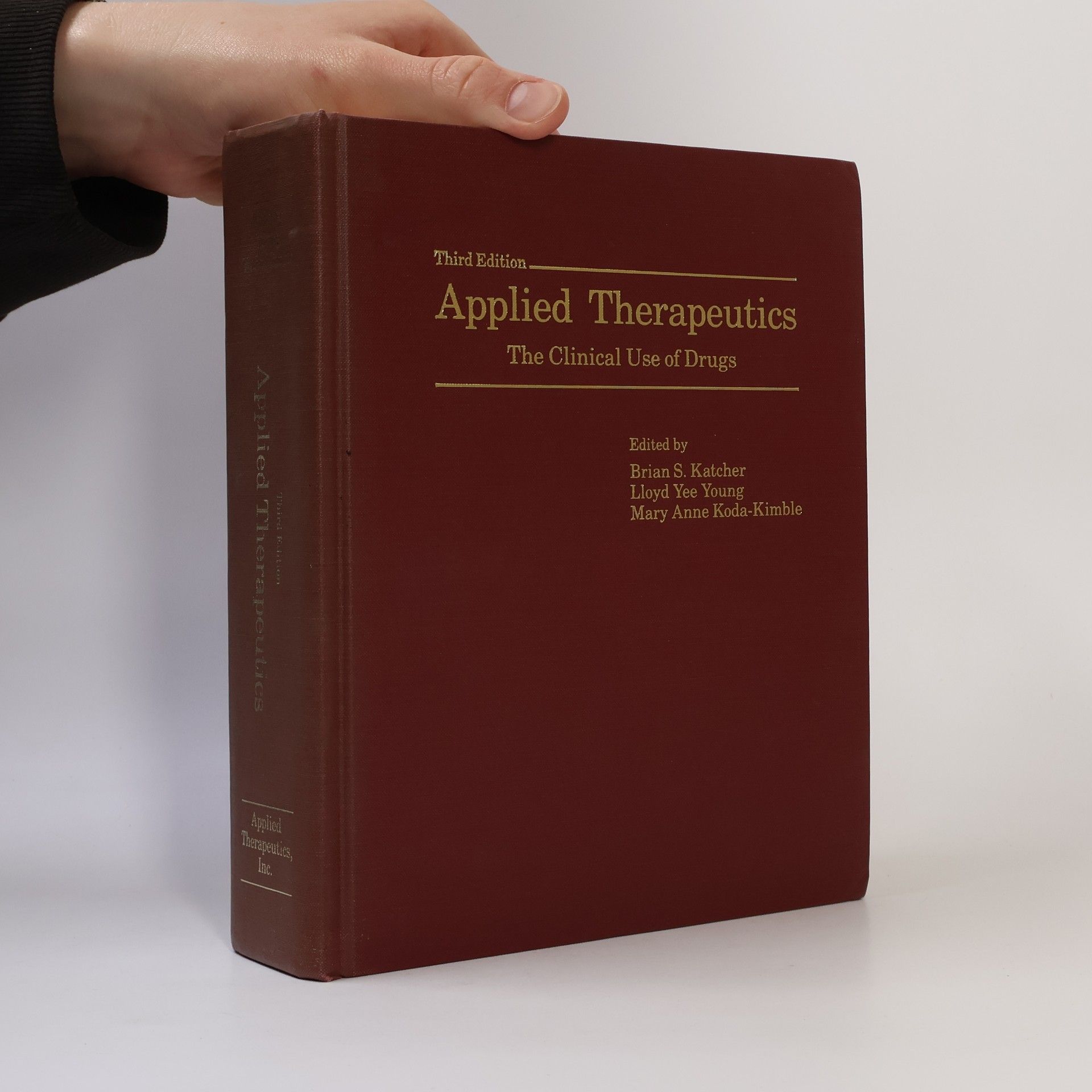 Mary Anne Koda-Kimble Applied Therapeutics, the Clinical Use of Drugs - Third Edition