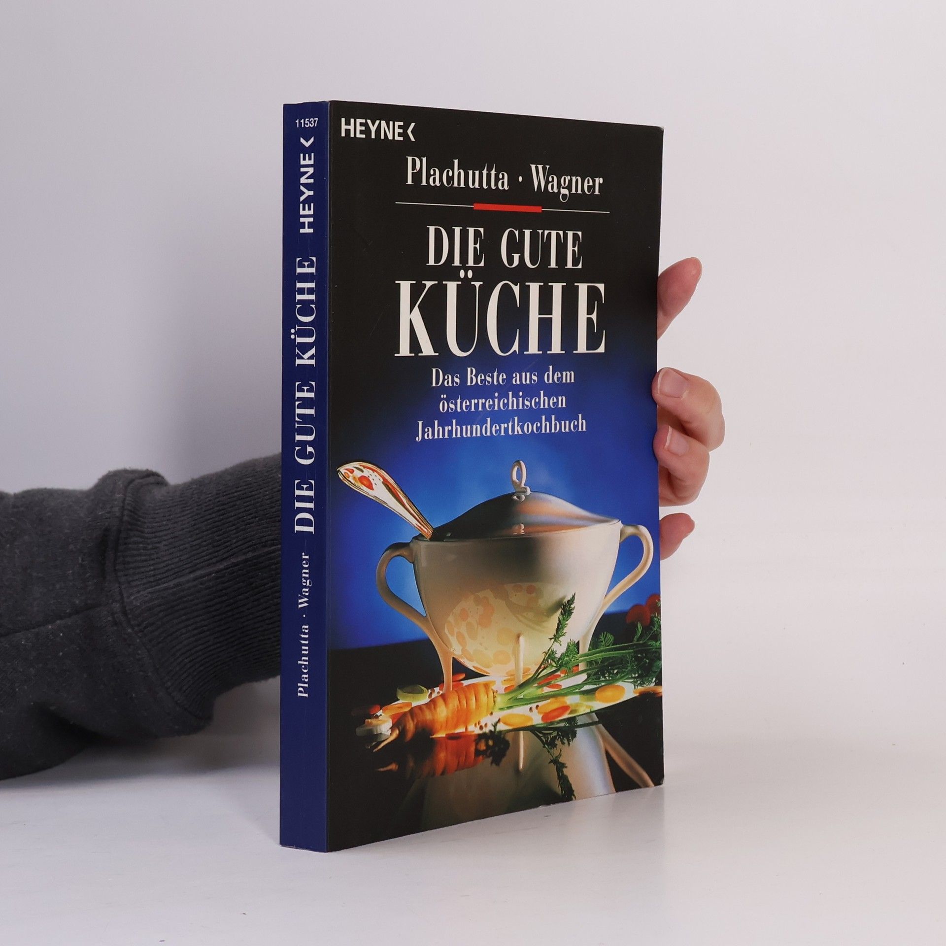 Ewald Plachutta Die gute Küche