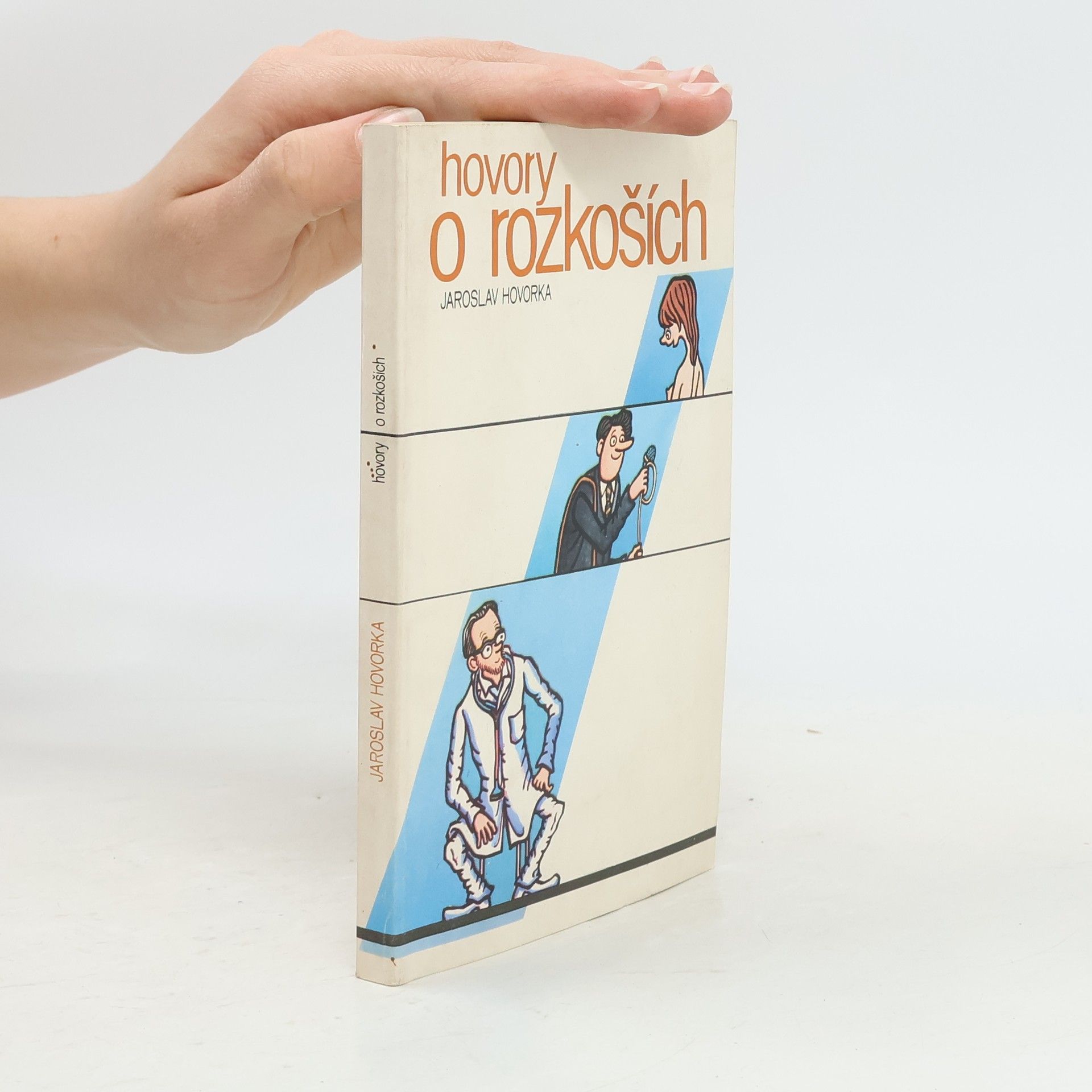 Jaroslav Hovorka Hovory o rozkoších