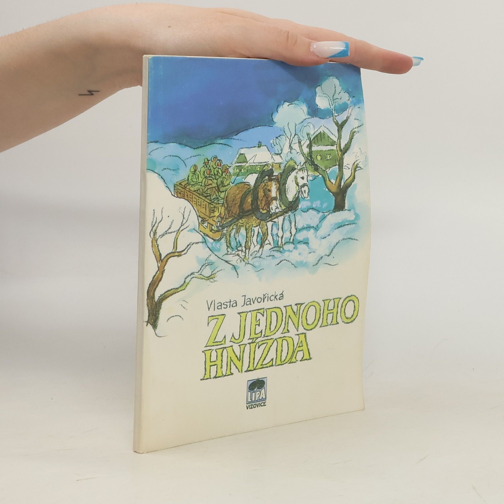 Vlasta Javořická Z jednoho hnízda