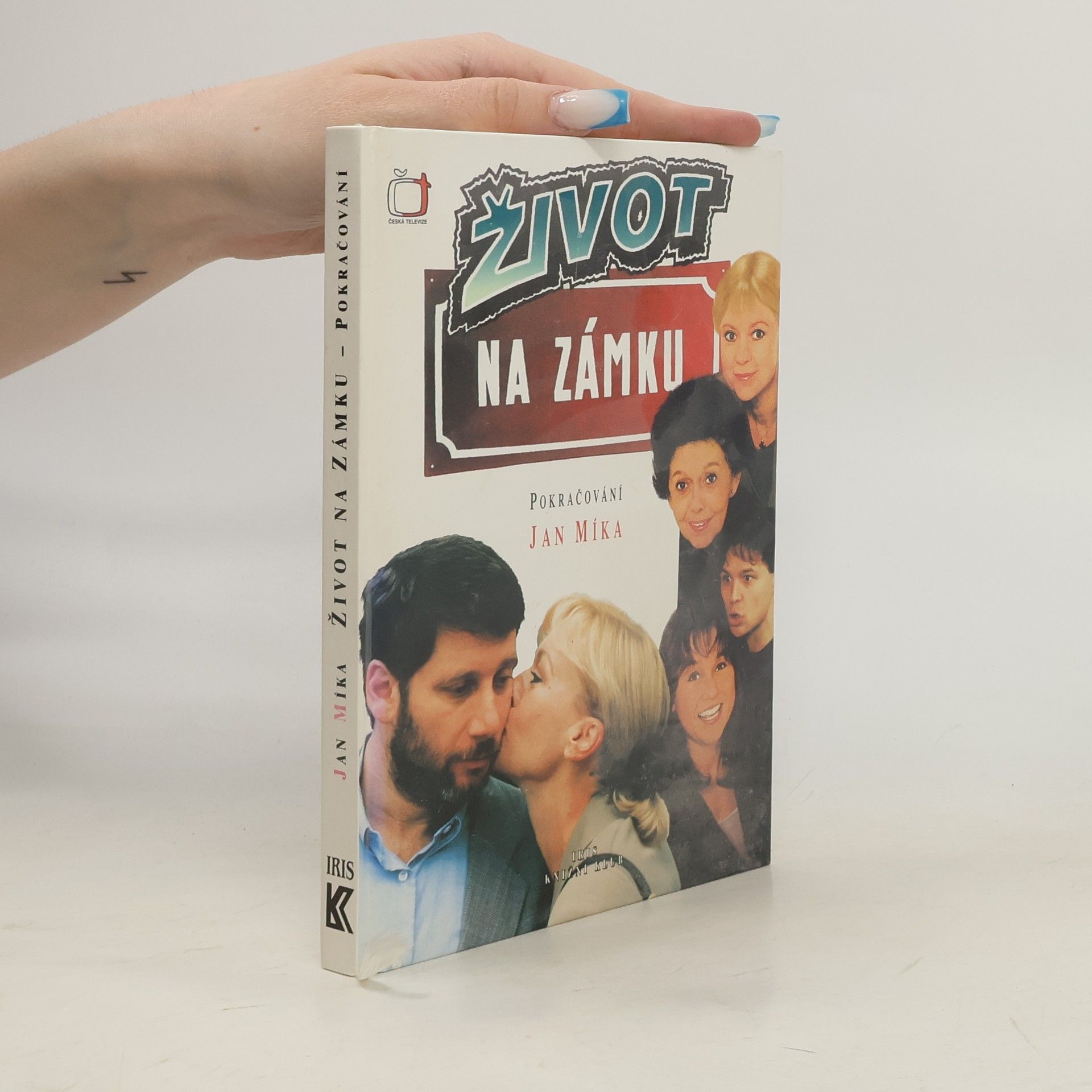 Jan Míka Život na zámku. Podle stejnojmenného televizního seriálu. Pokračování