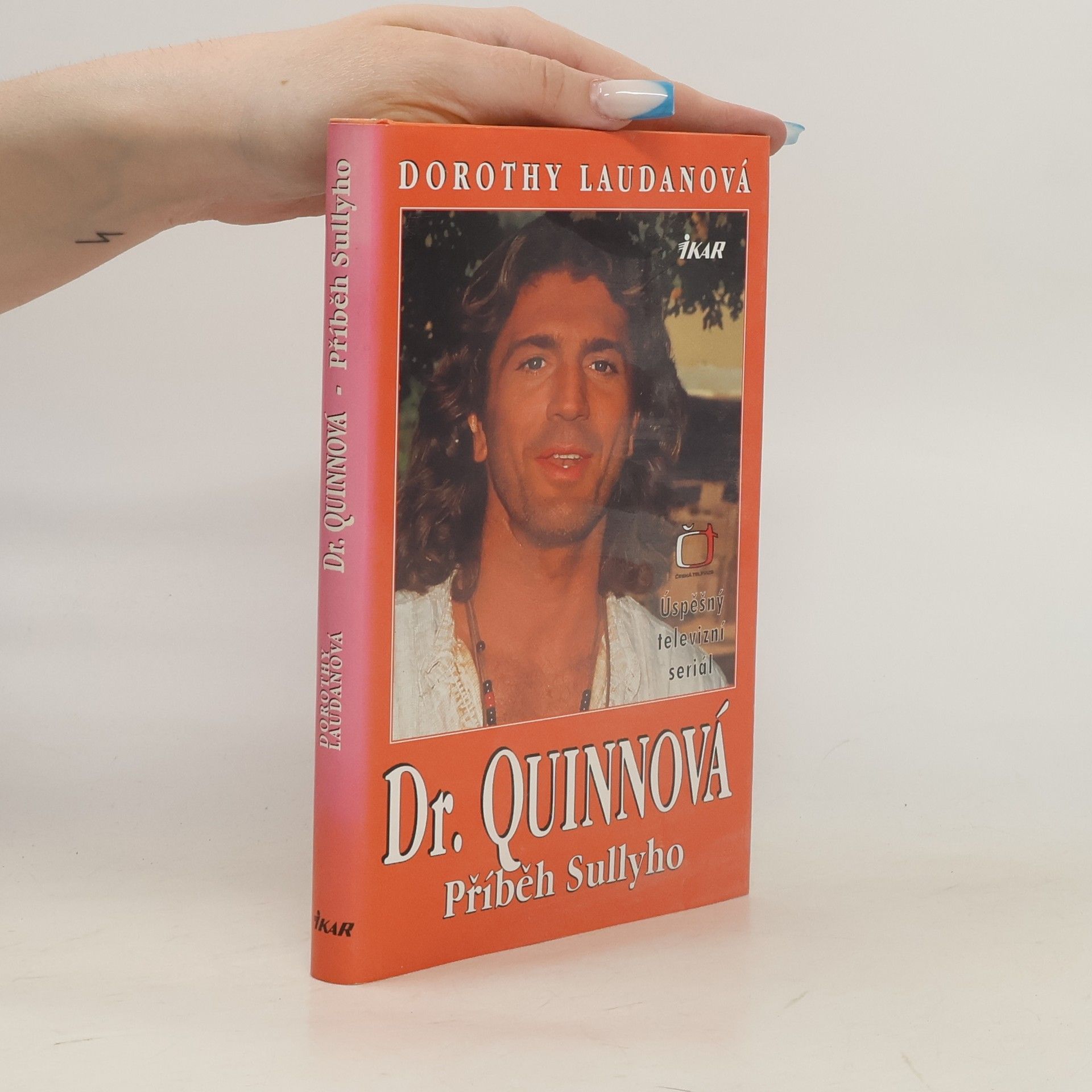 Dorothy Laudan Dr. Quinnová. Příběh Sullyho