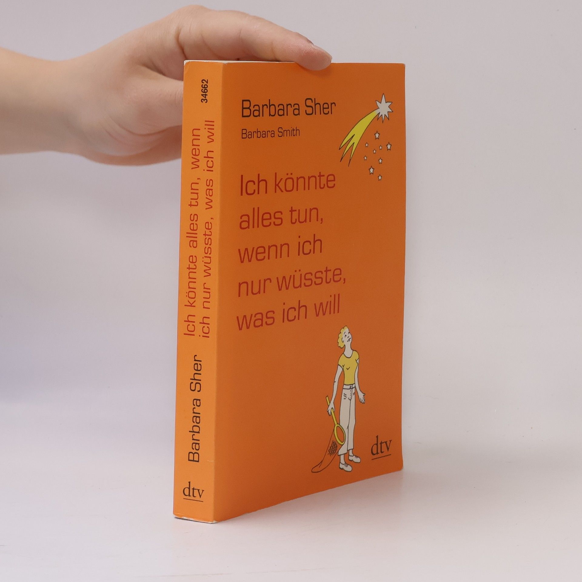 Barbara Sher Ich könnte alles tun, wenn ich nur wüsste, was ich will