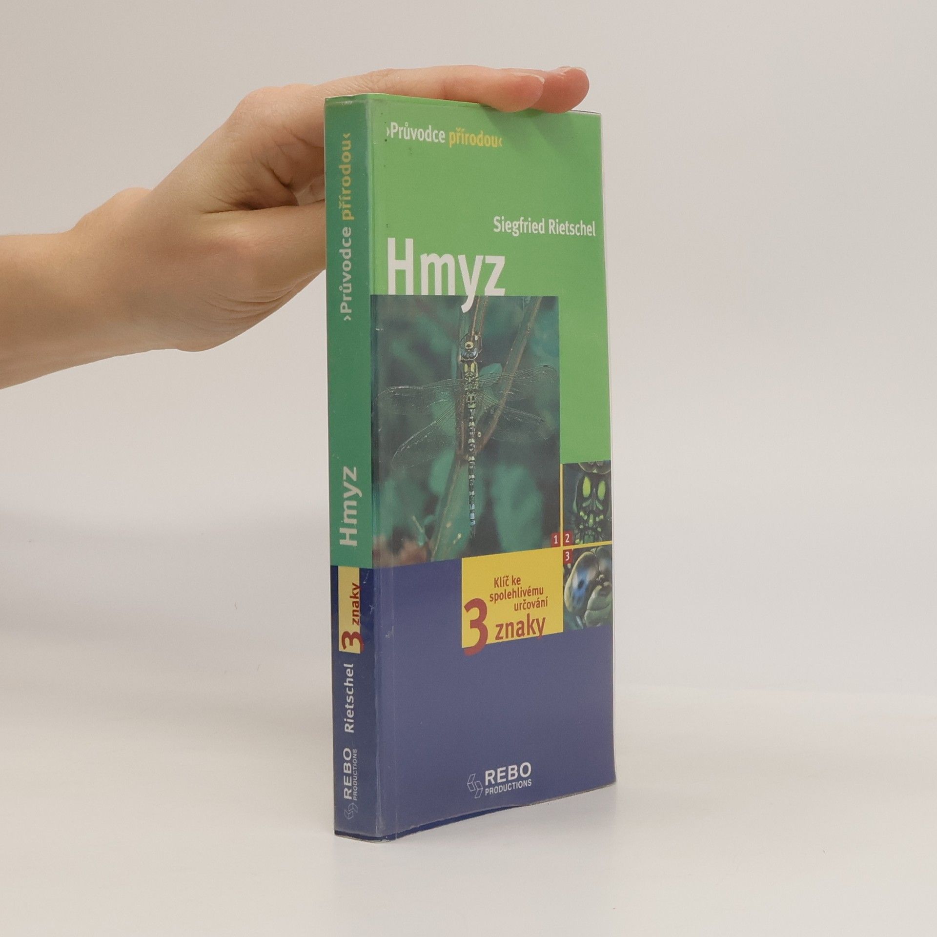 Siegfried Rietschel Hmyz. Klíč ke spolehlivému určování - 3 znaky