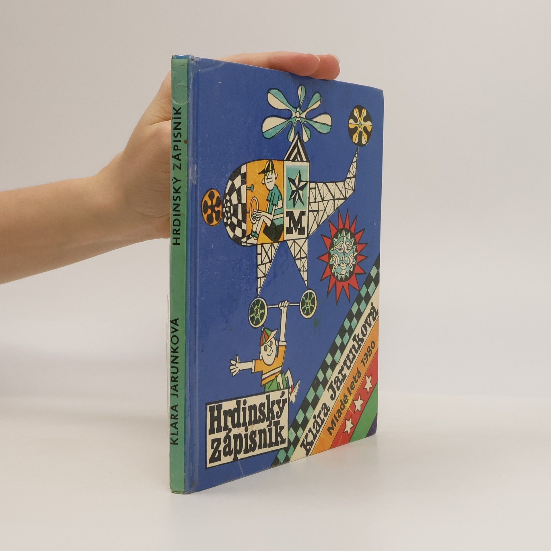 Klára Jarunková Hrdinský zápisník