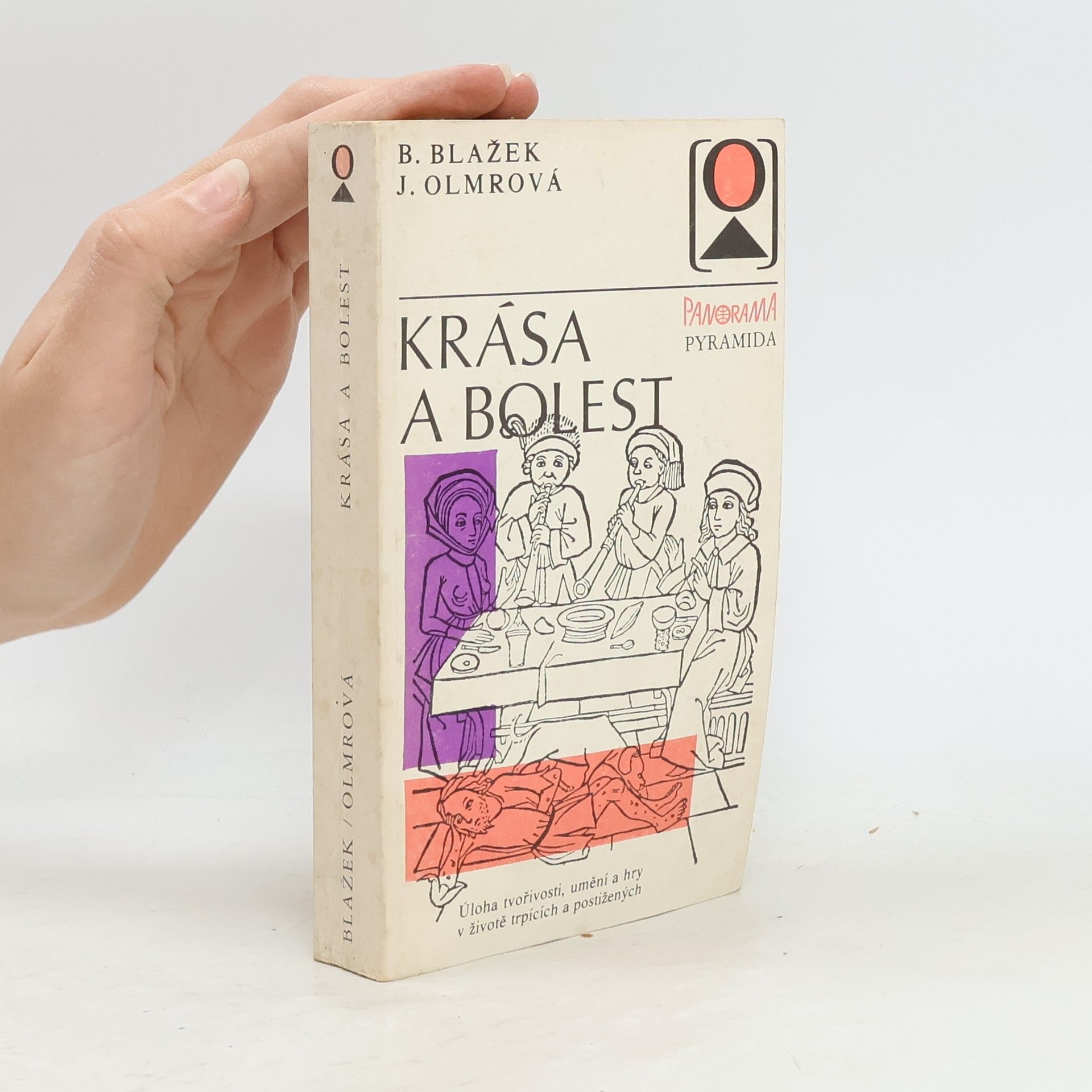 Bohuslav Blažek Krása a bolest