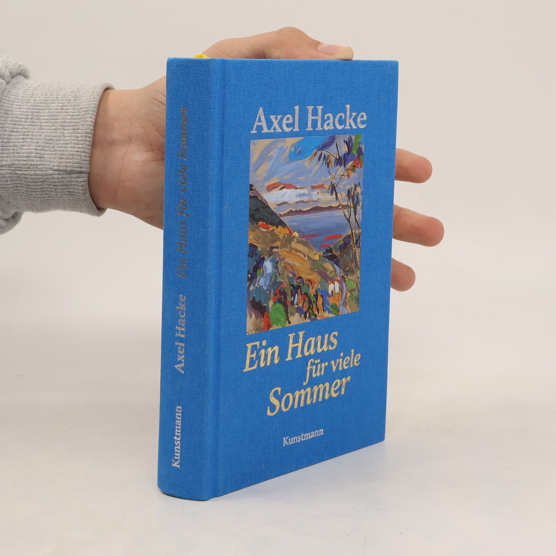Axel Hacke Ein Haus für viele Sommer