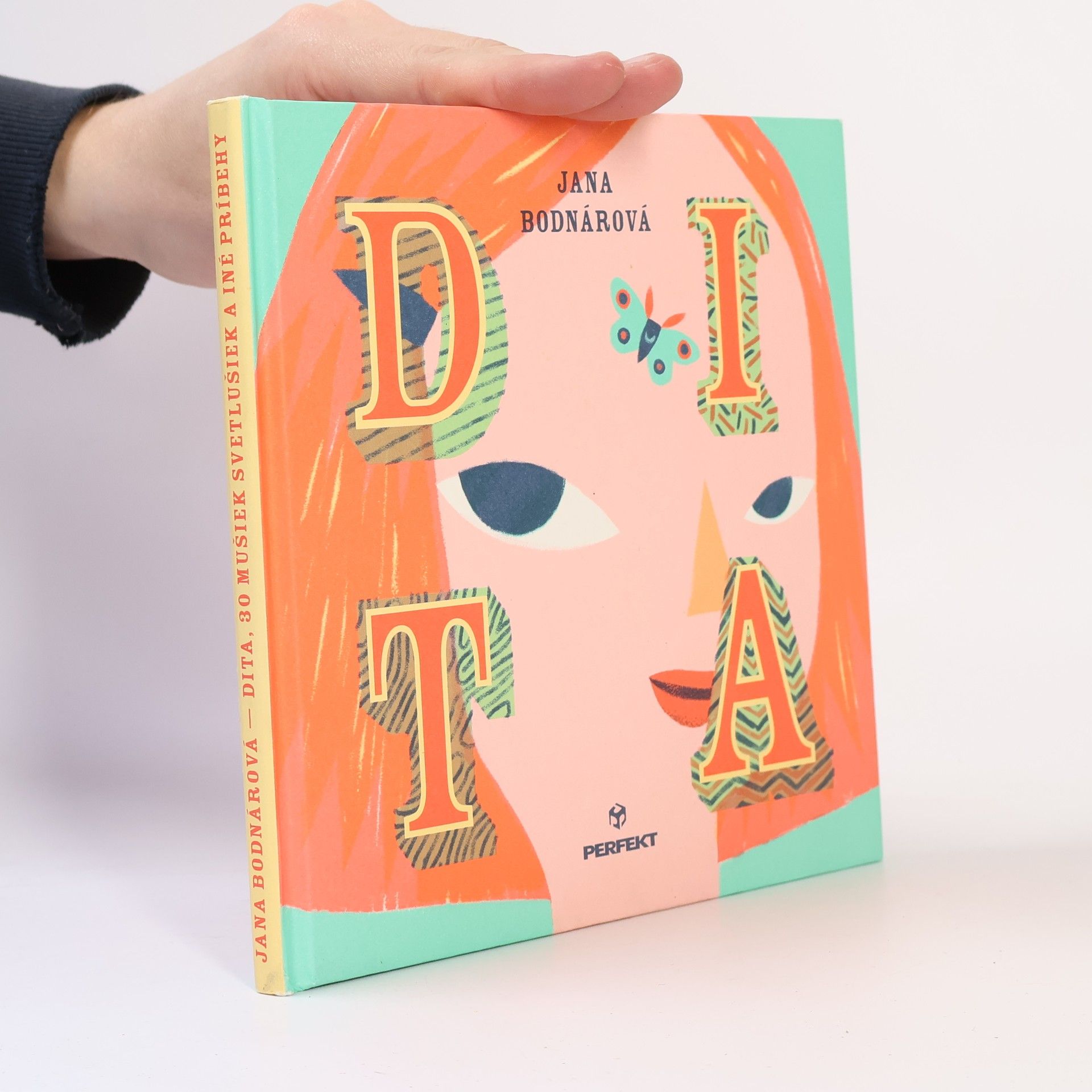 Dita - 30 mušiek svetlušiek a iné príbehy