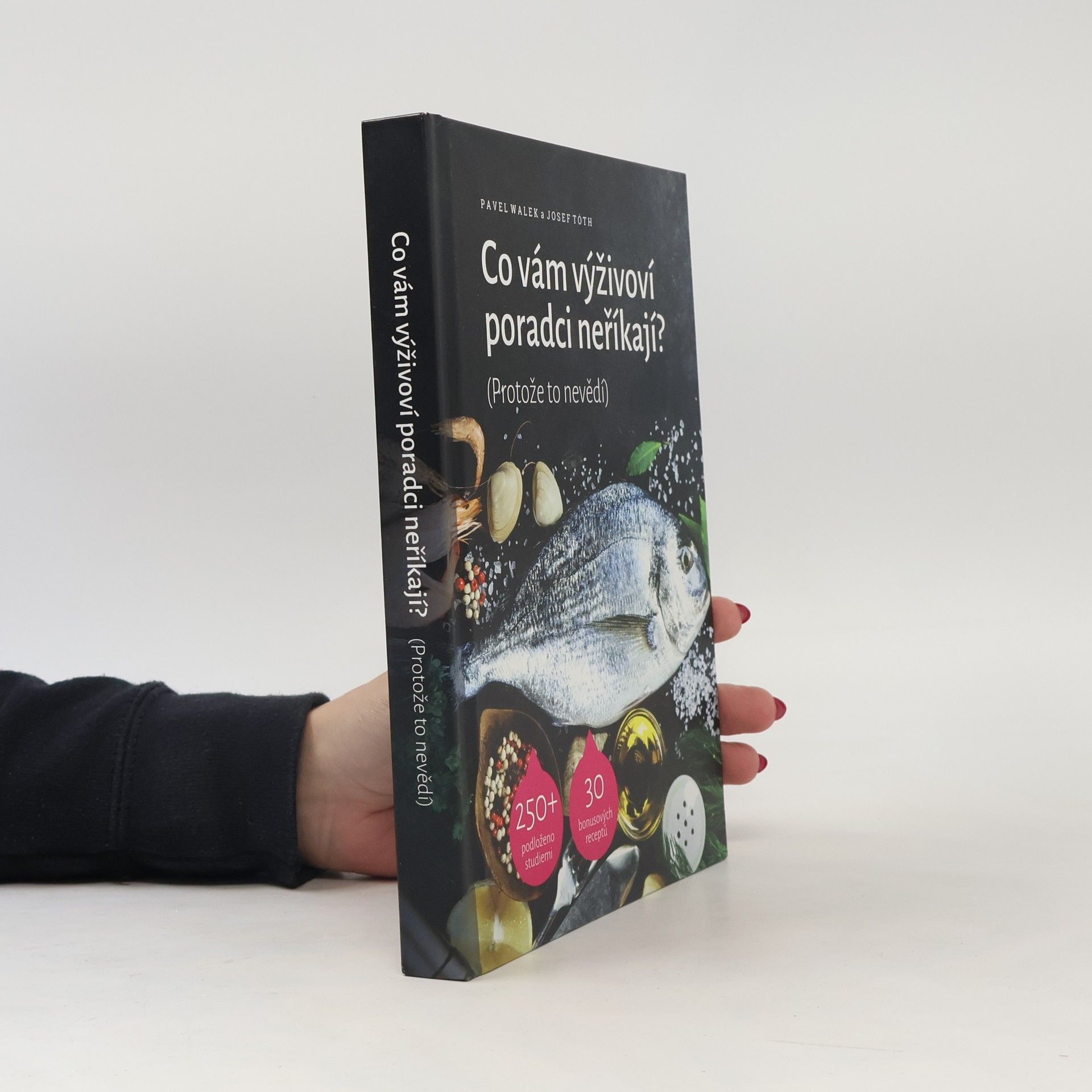 Pavel Walek Co vám výživoví poradci neříkají? (Protože to nevědí)