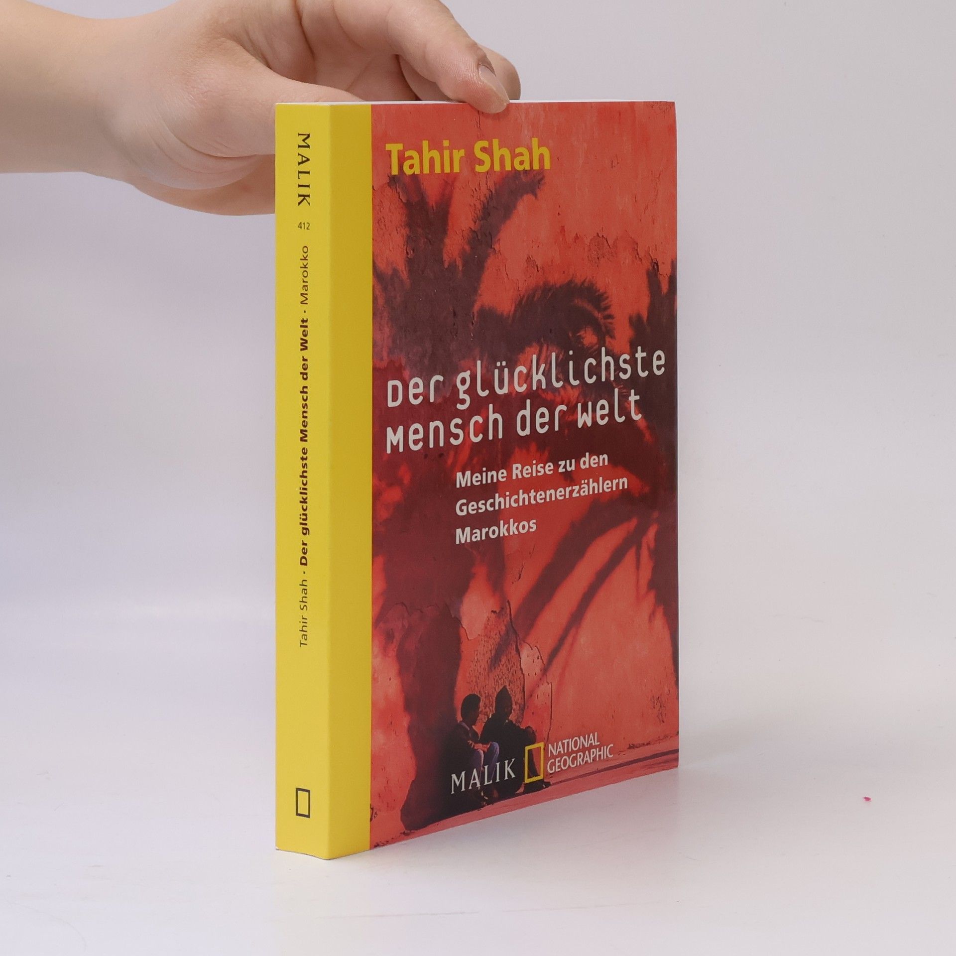 Tahir Shah Der glücklichste Mensch der Welt