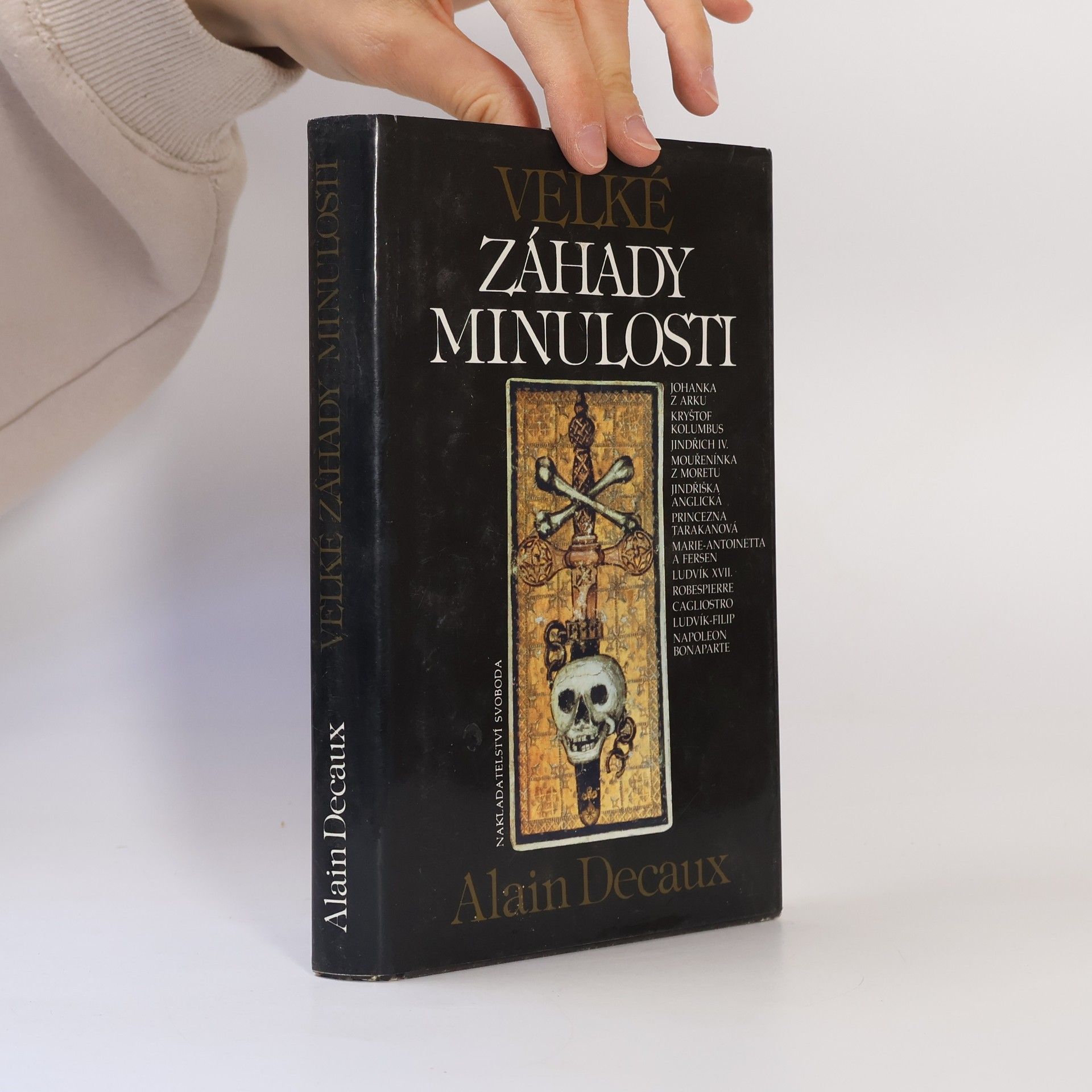 Alain Decaux Velké záhady minulosti