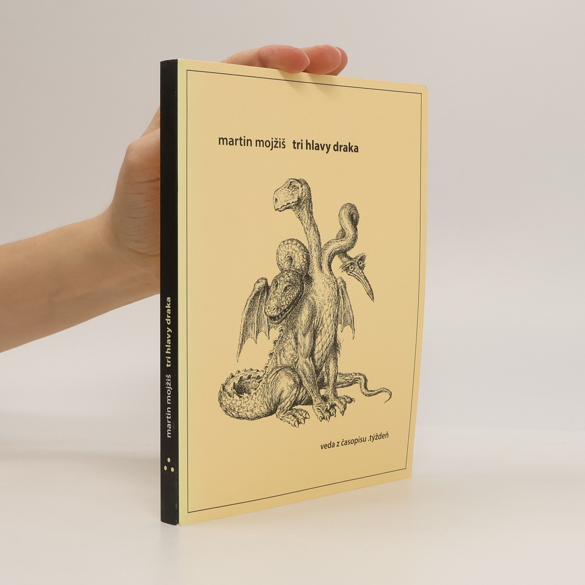 Martin Mojžiš Tri hlavy draka