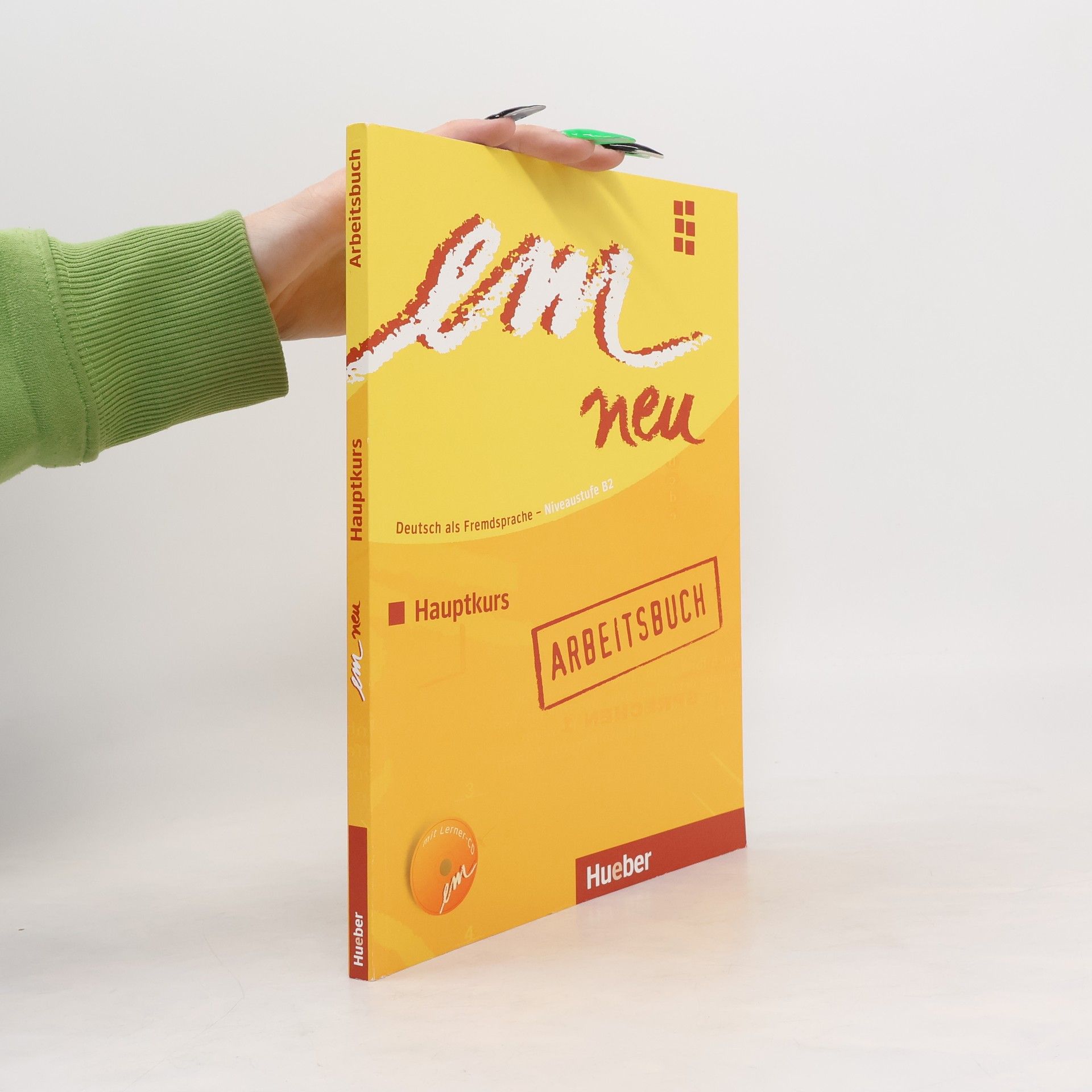 Susanne Schwalb Em neu Hauptkurs : Deutsch als Fremdsprache. Niveaustufe B2, Ausgabe 2008 [Arbeitsbuch]