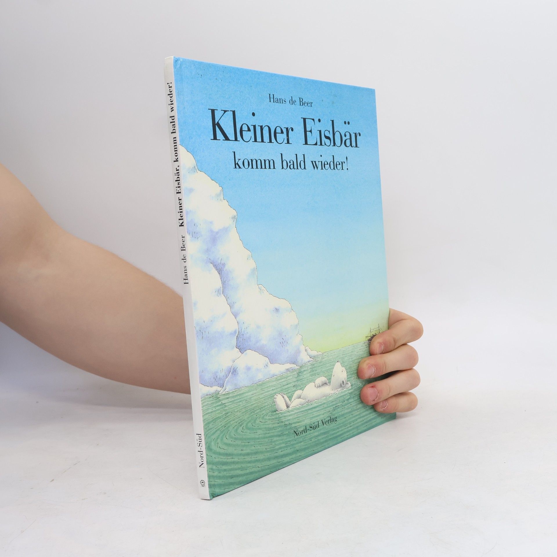 Hans de Beer Kleiner Eisbär komm bald wieder!