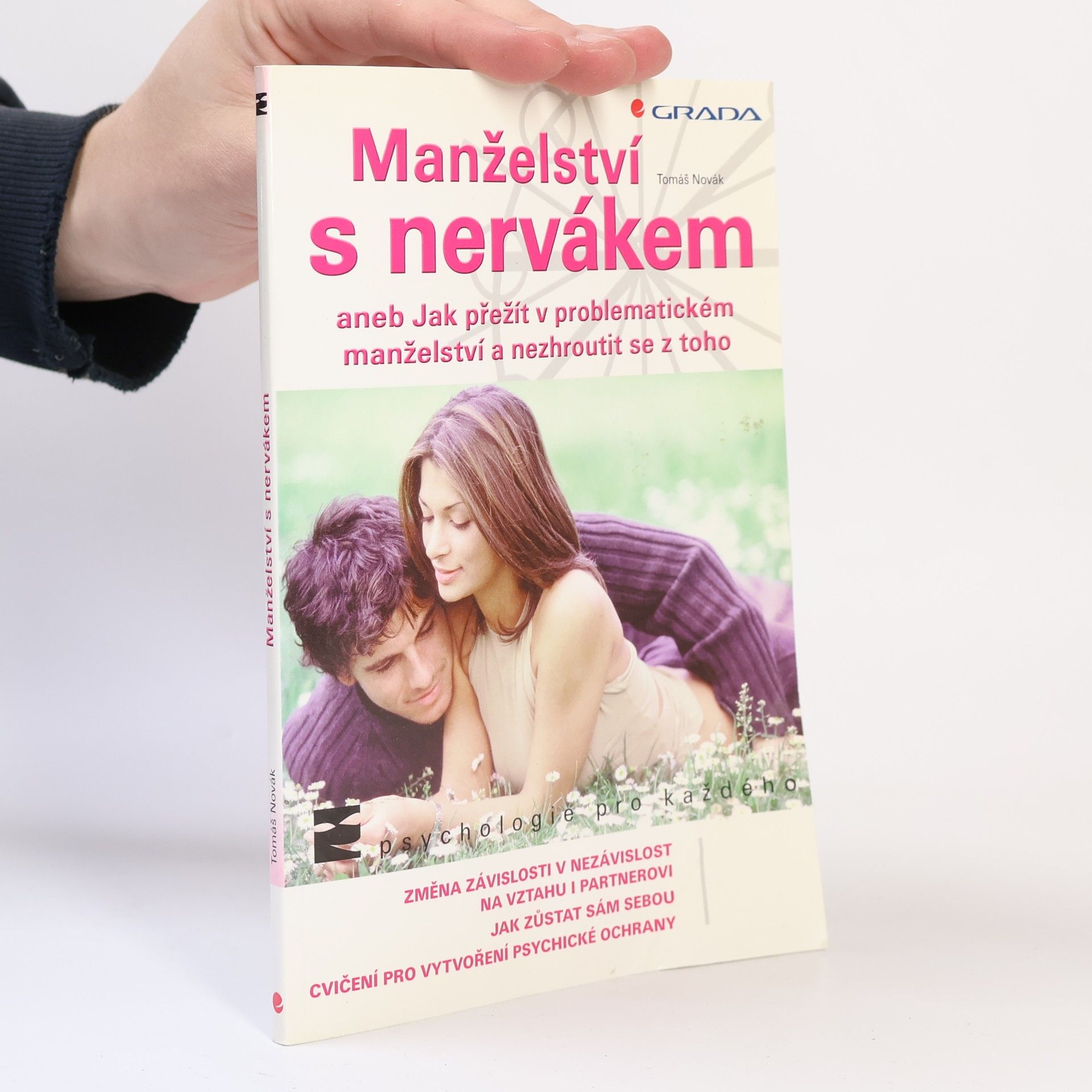 Tomáš Novák Manželství s nervákem