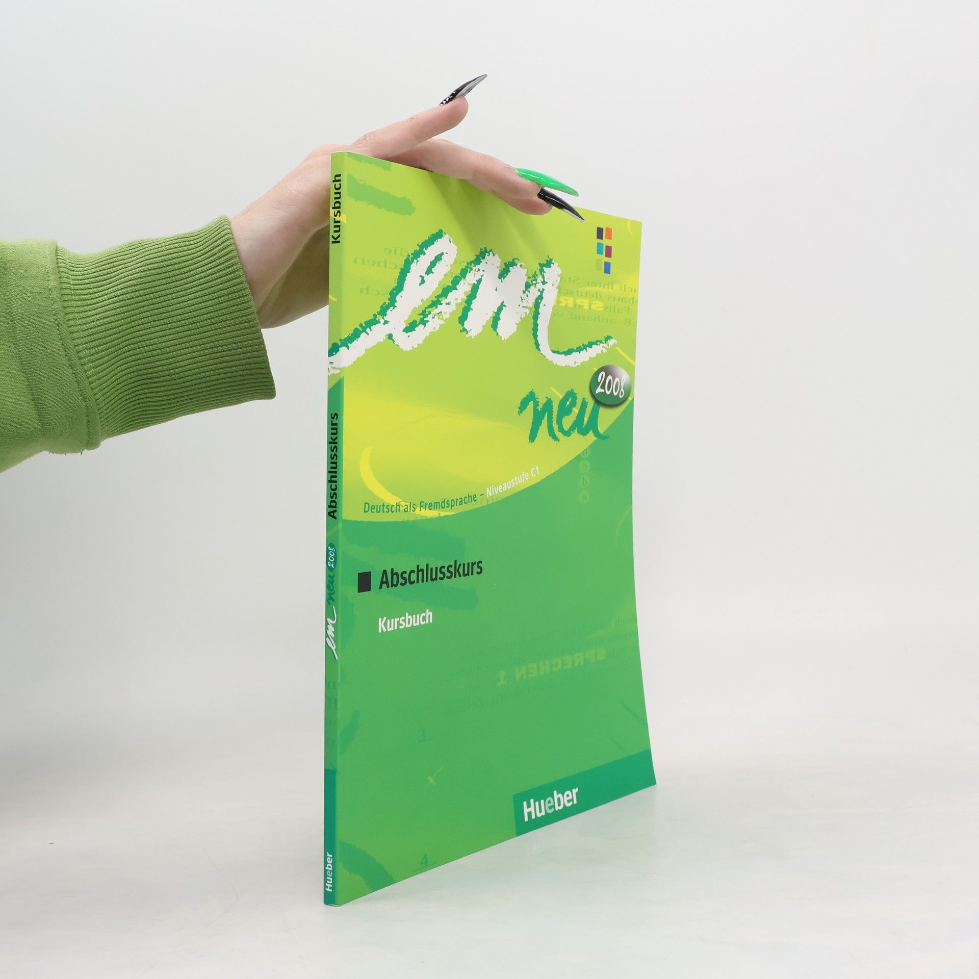 Autorenkollektiv Em neu 2008 : Deutsch als Fremdsprache - Niveaustufe C1