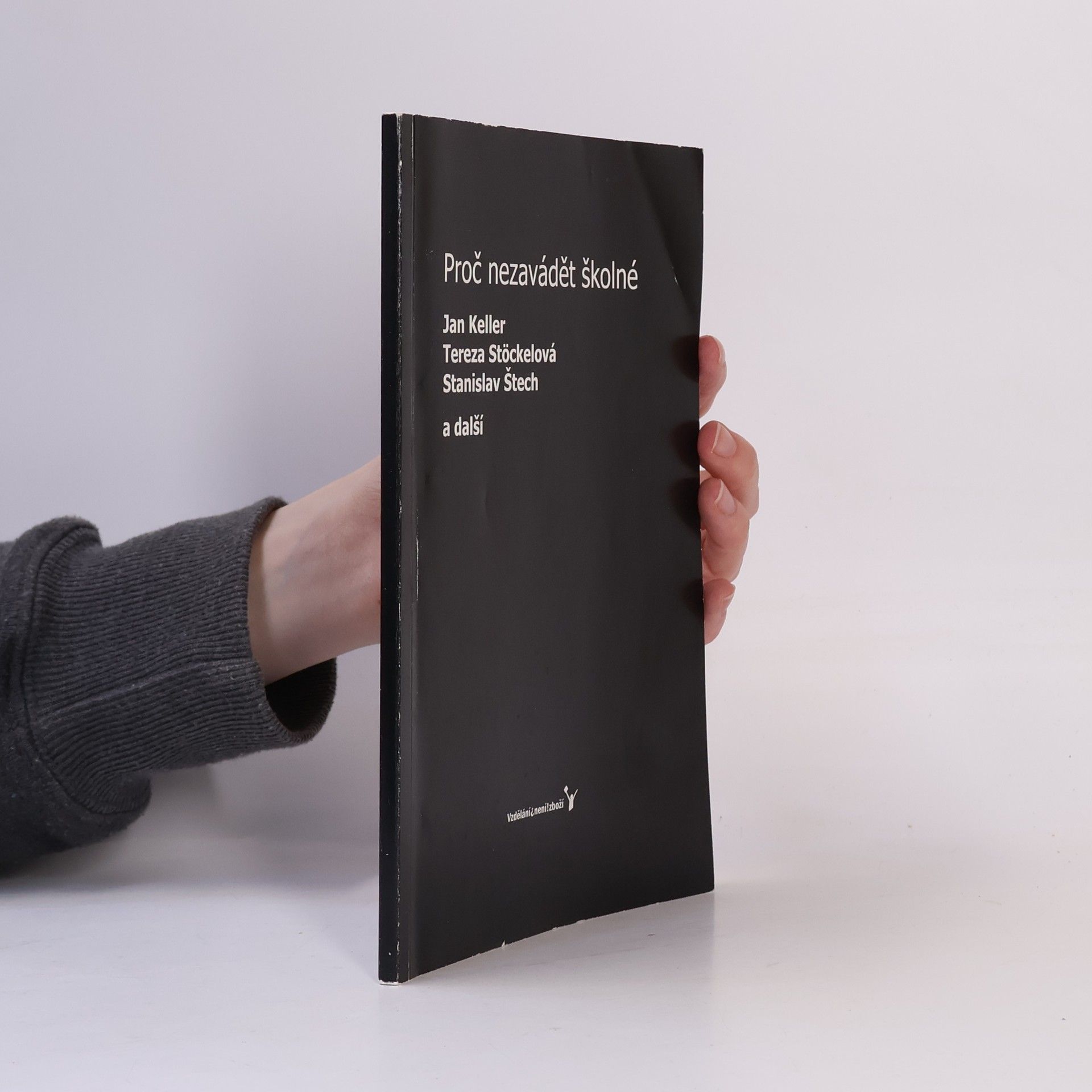 Autorenkollektiv Proč nezavádět školné