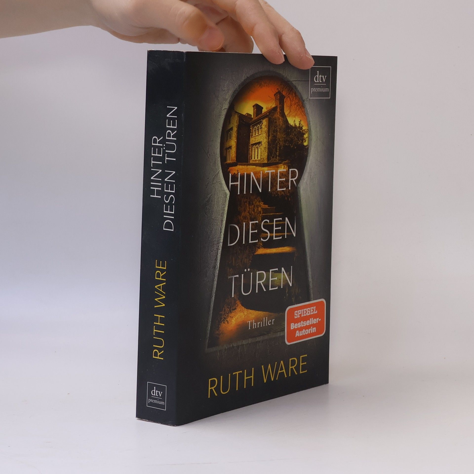 Ruth Ware Hinter diesen Türen