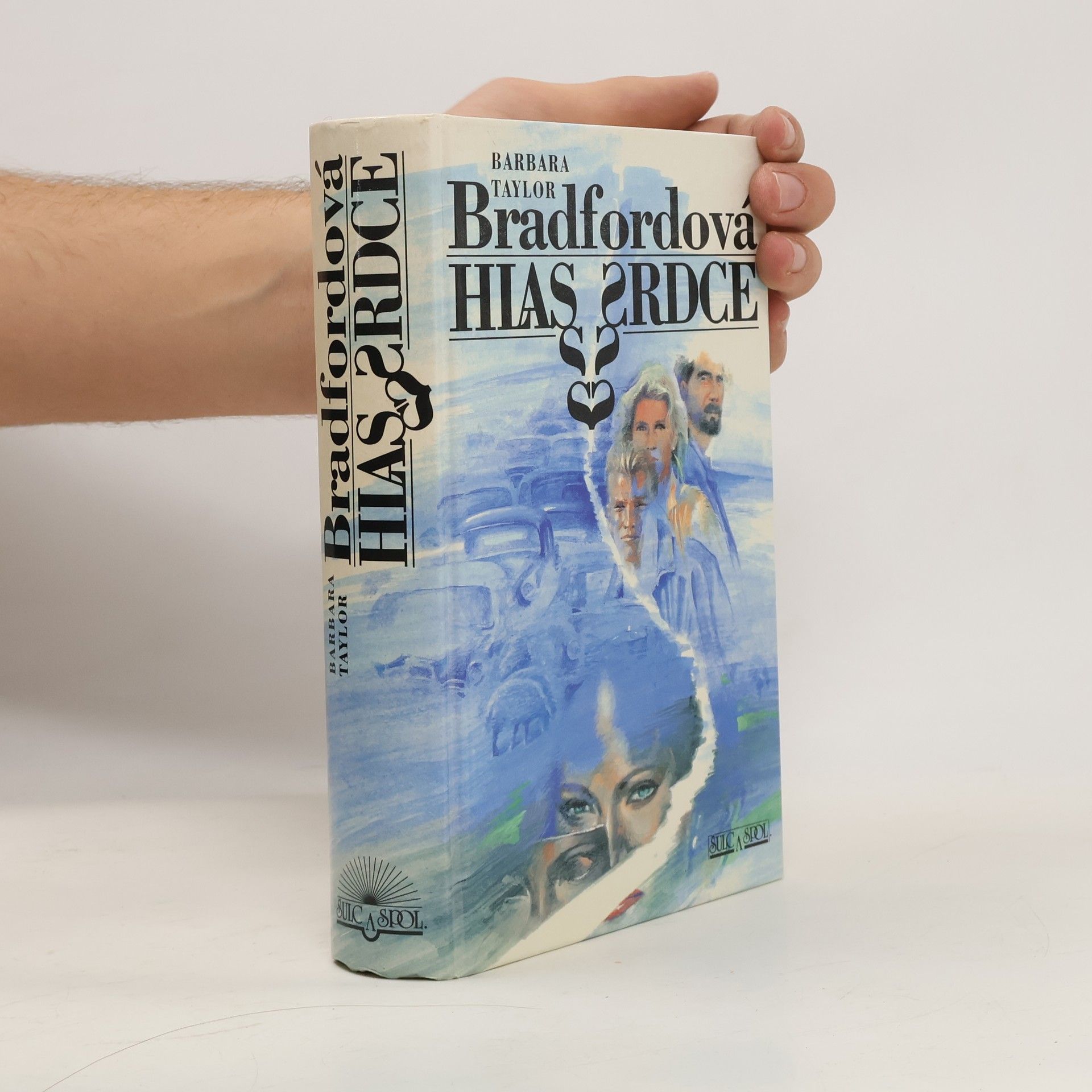 Barbara Taylor Bradford Hlas srdce