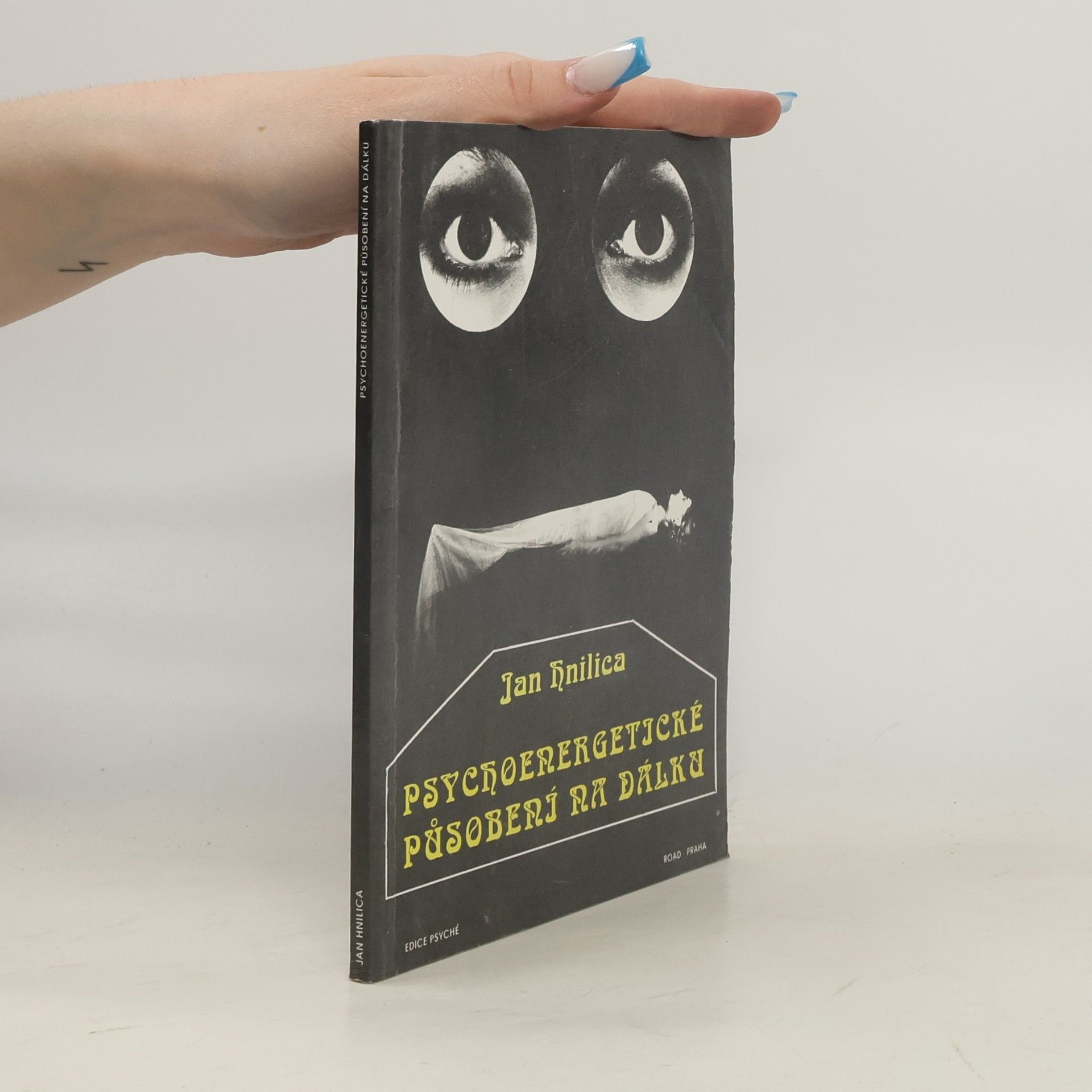 Jan Hnilica Psychoenergetické působení na dálku