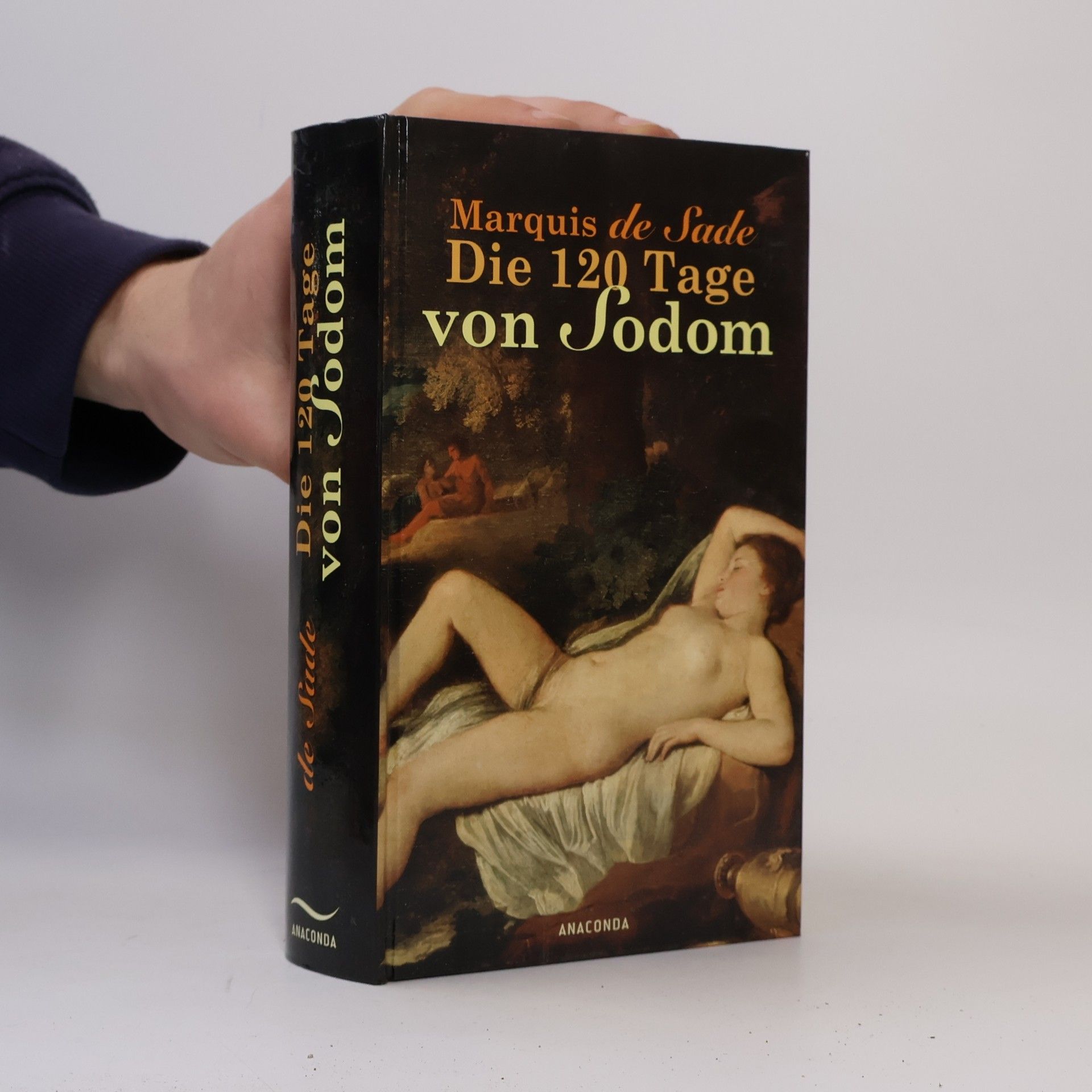 Donatien Alphonse François marquis de Sade Die 120 Tage von Sodom