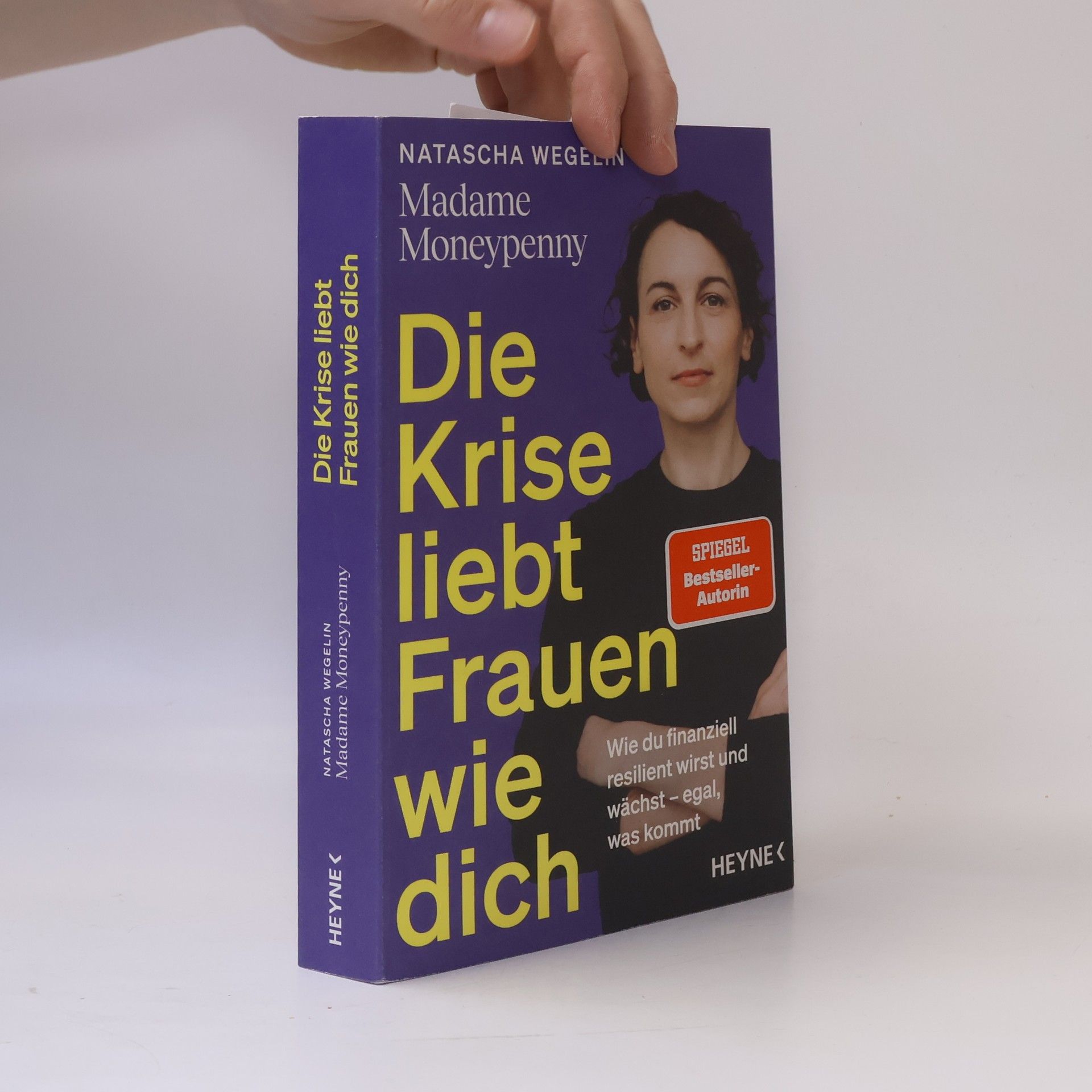 Natascha Wegelin Die Krise liebt Frauen wie dich