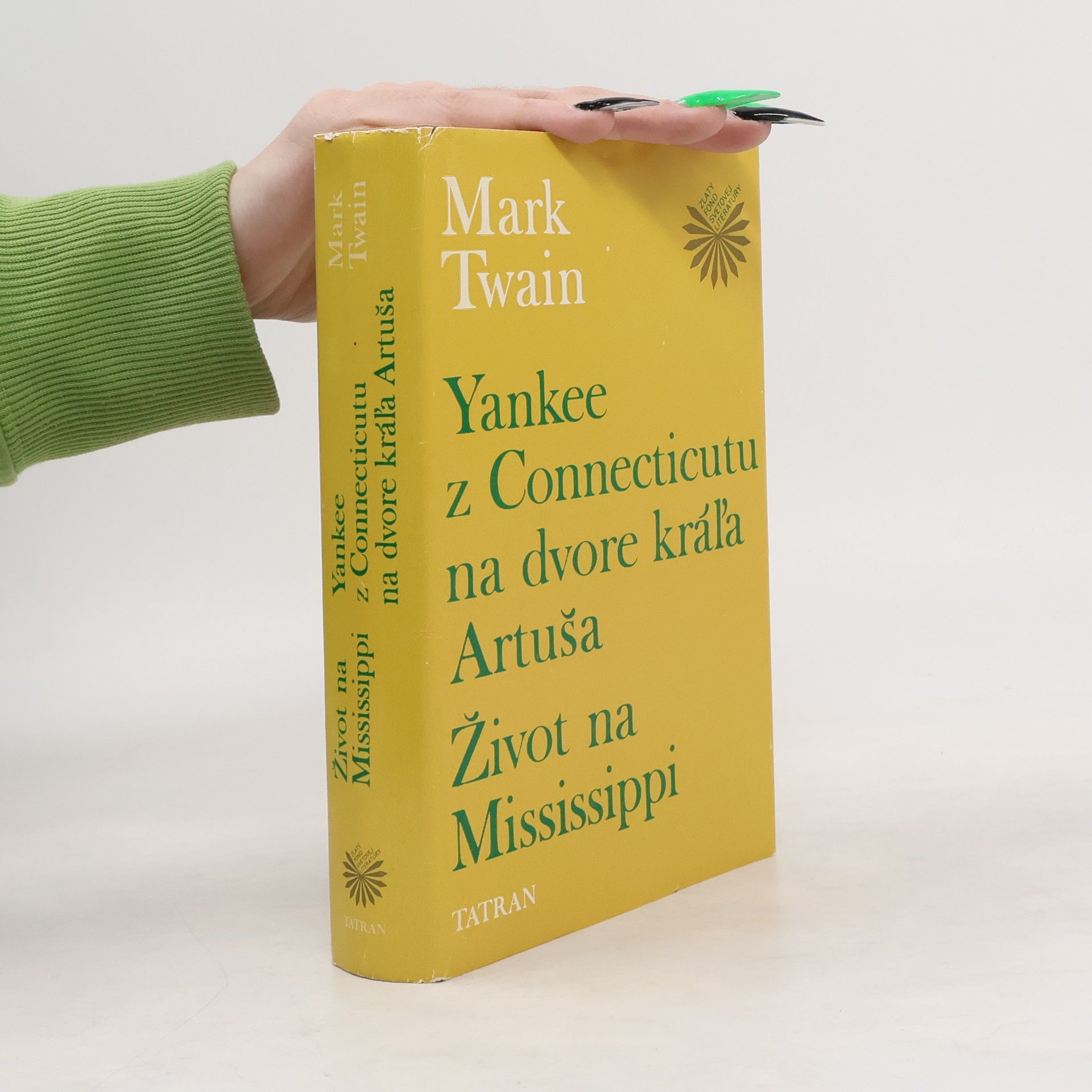 Mark Twain Yankee z Connecticutu na dvore kráľa Artuša. Život na Mississippi