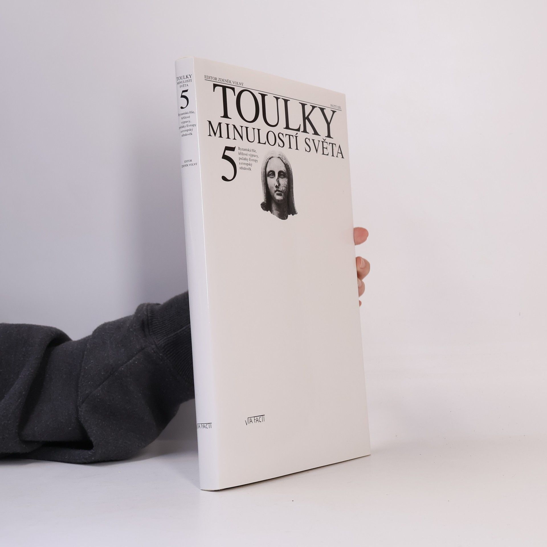 Toulky minulostí světa. 5. díl. Byzantská říše, křížové výpravy, počátky Evropy a evropský středověk