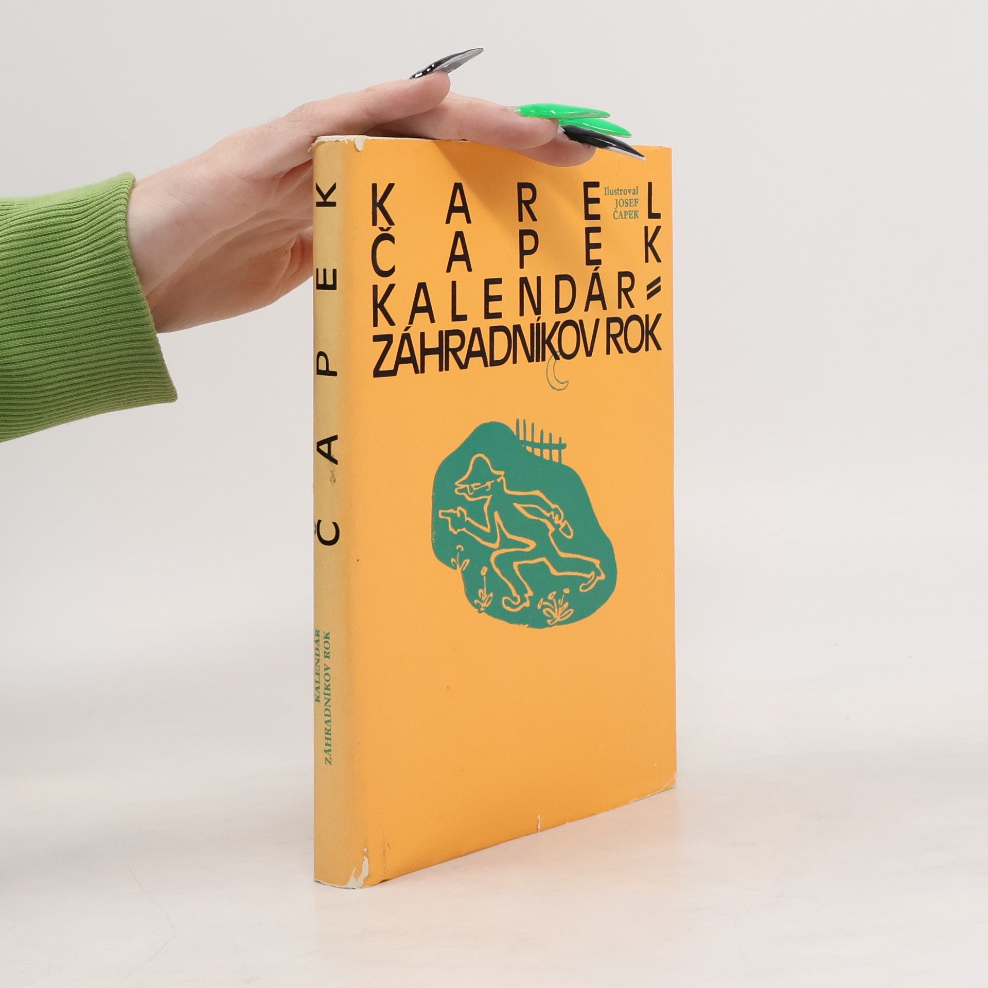 Karel Čapek Kalendár. Záhradníkov rok