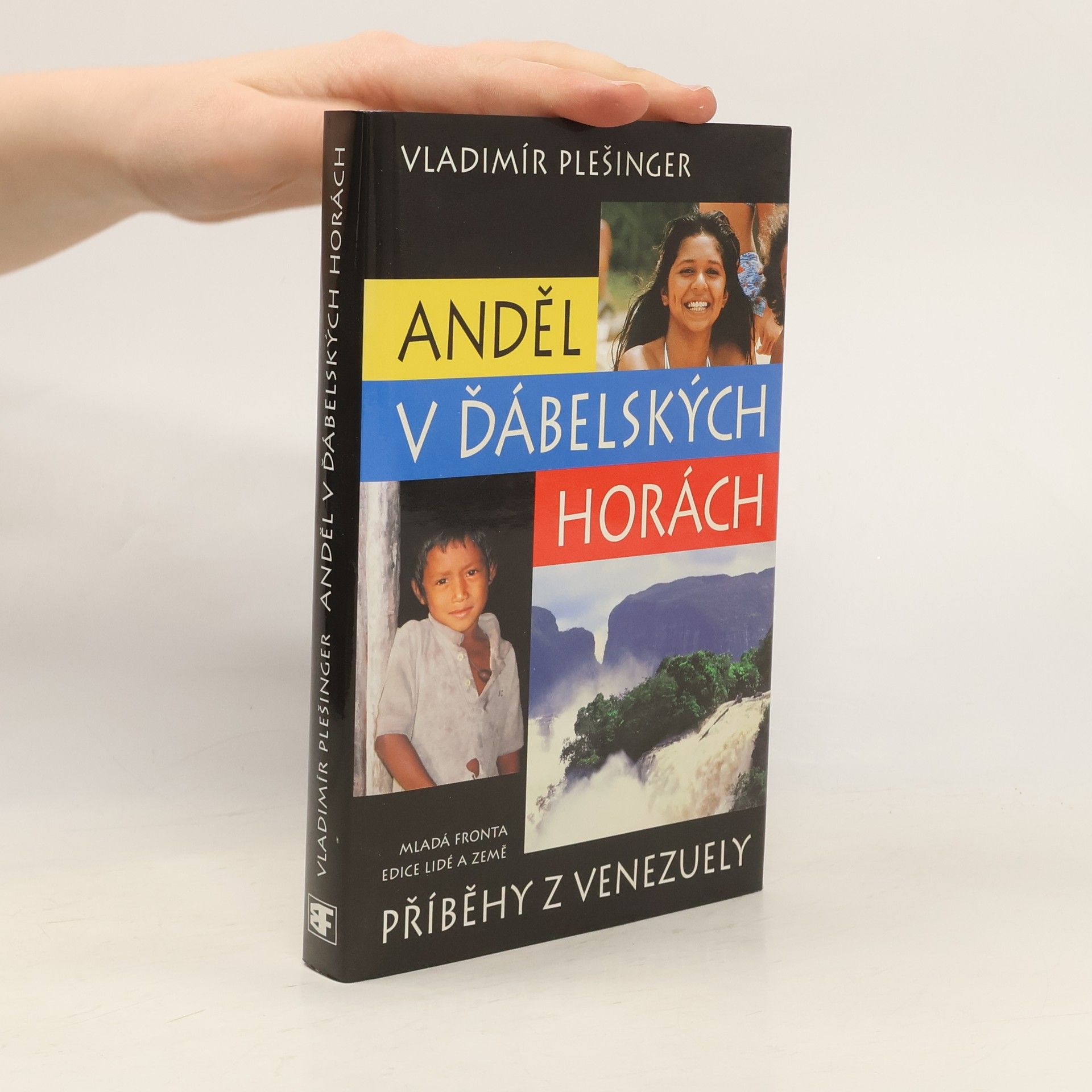 Vladimír Plešinger Anděl v Ďábelských horách : příběhy z Venezuely