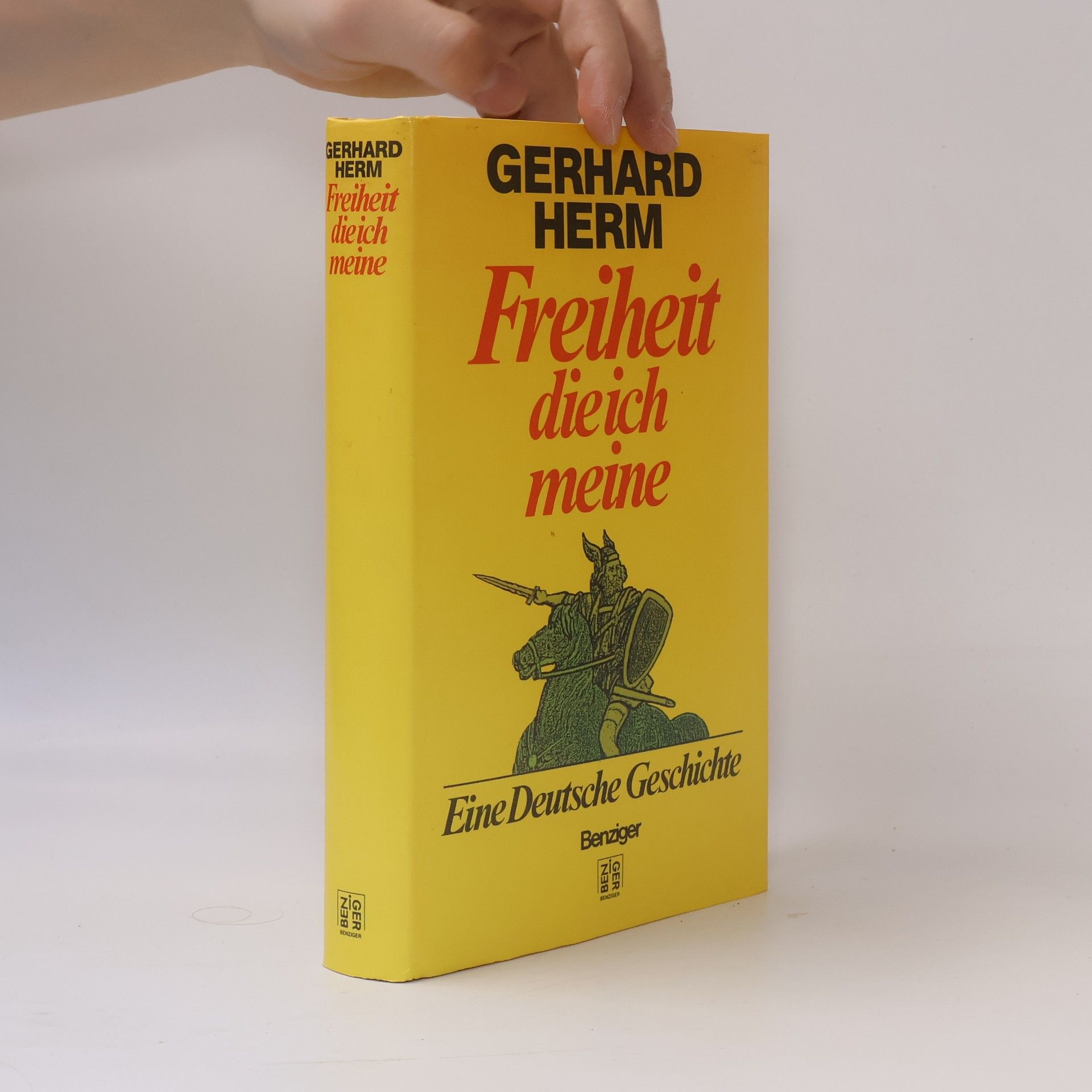 Gerhard Herm Freiheit die ich meine