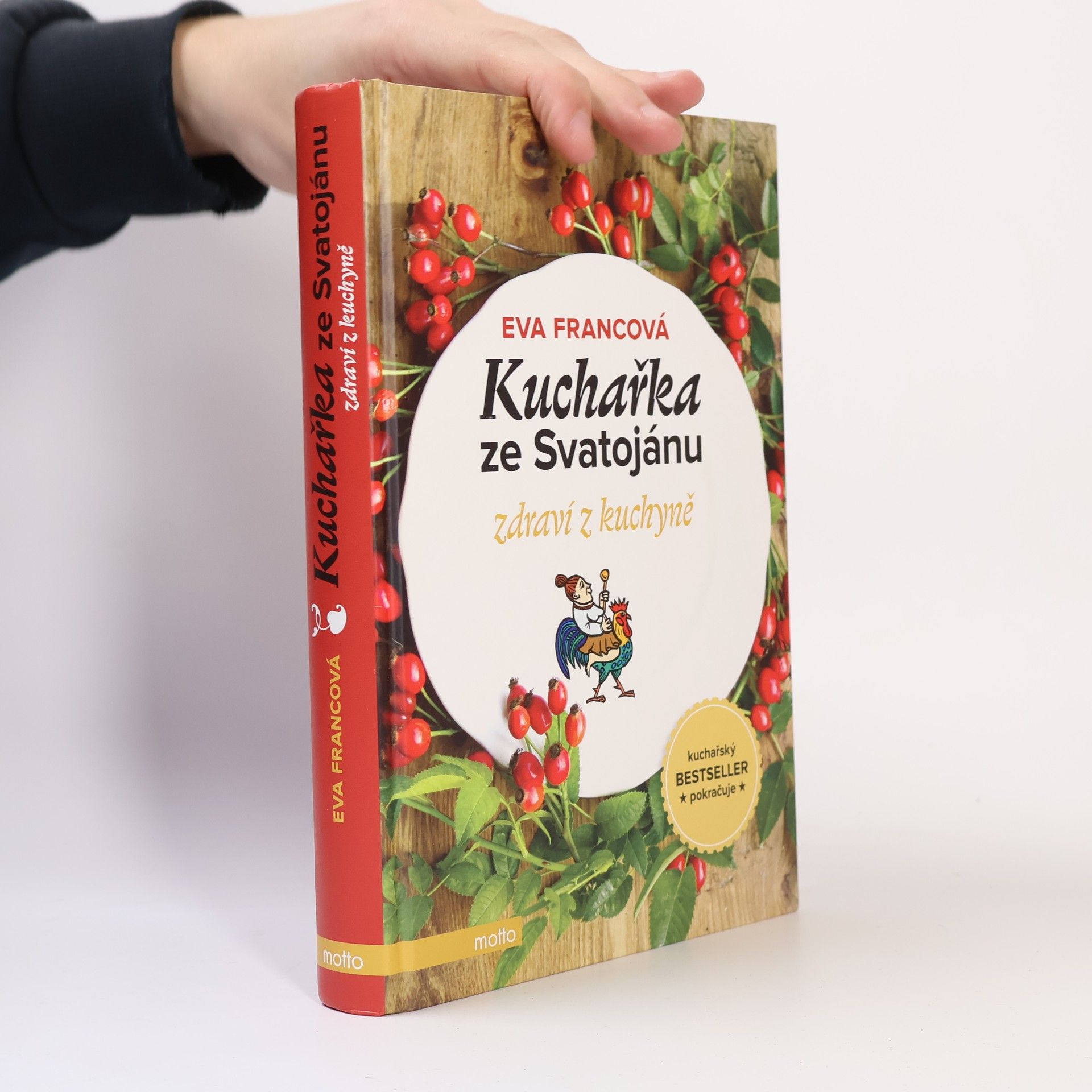 Eva Francová Kuchařka ze Svatojánu. Zdraví z kuchyně