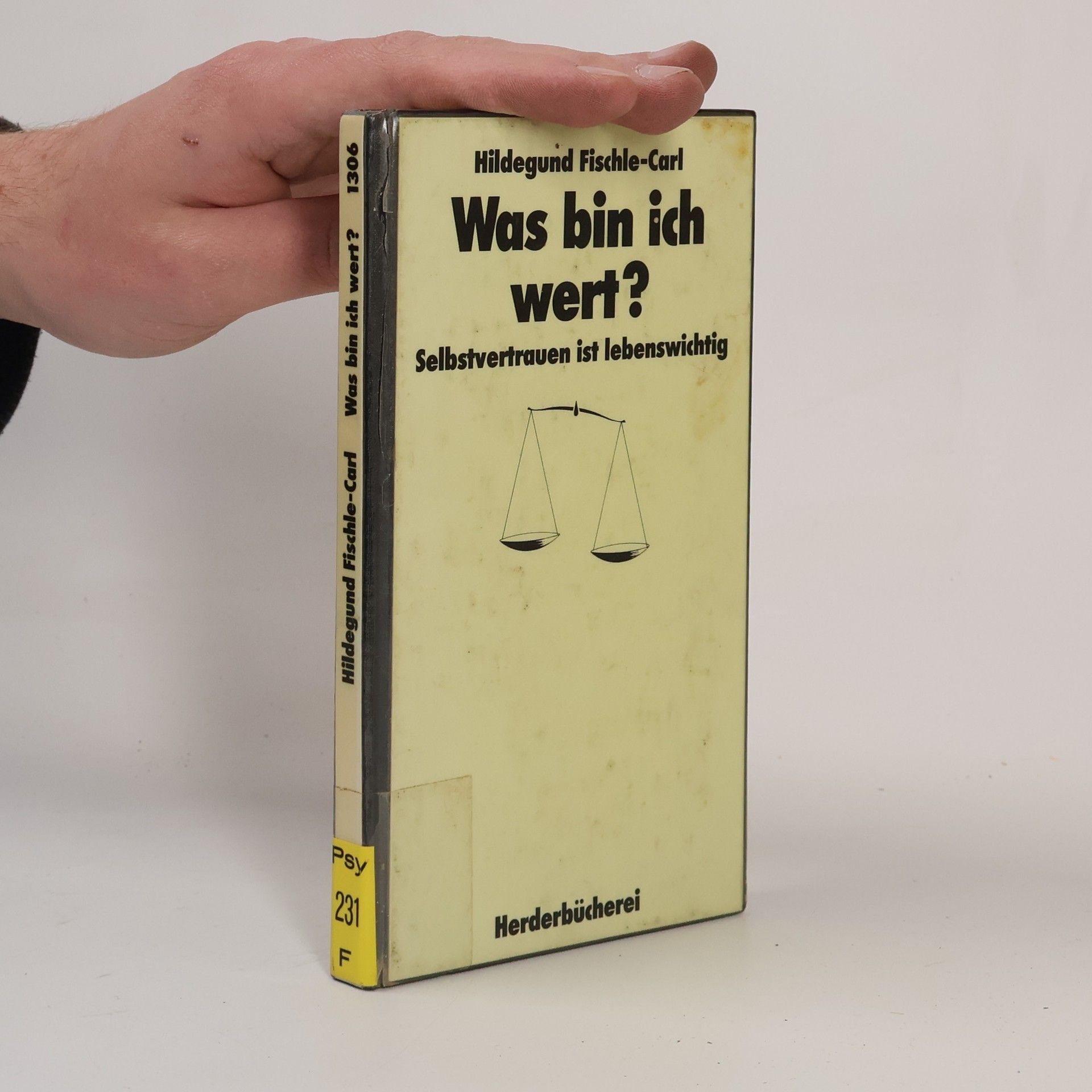 Hildegund Fischle-Carl Was bin ich wert?