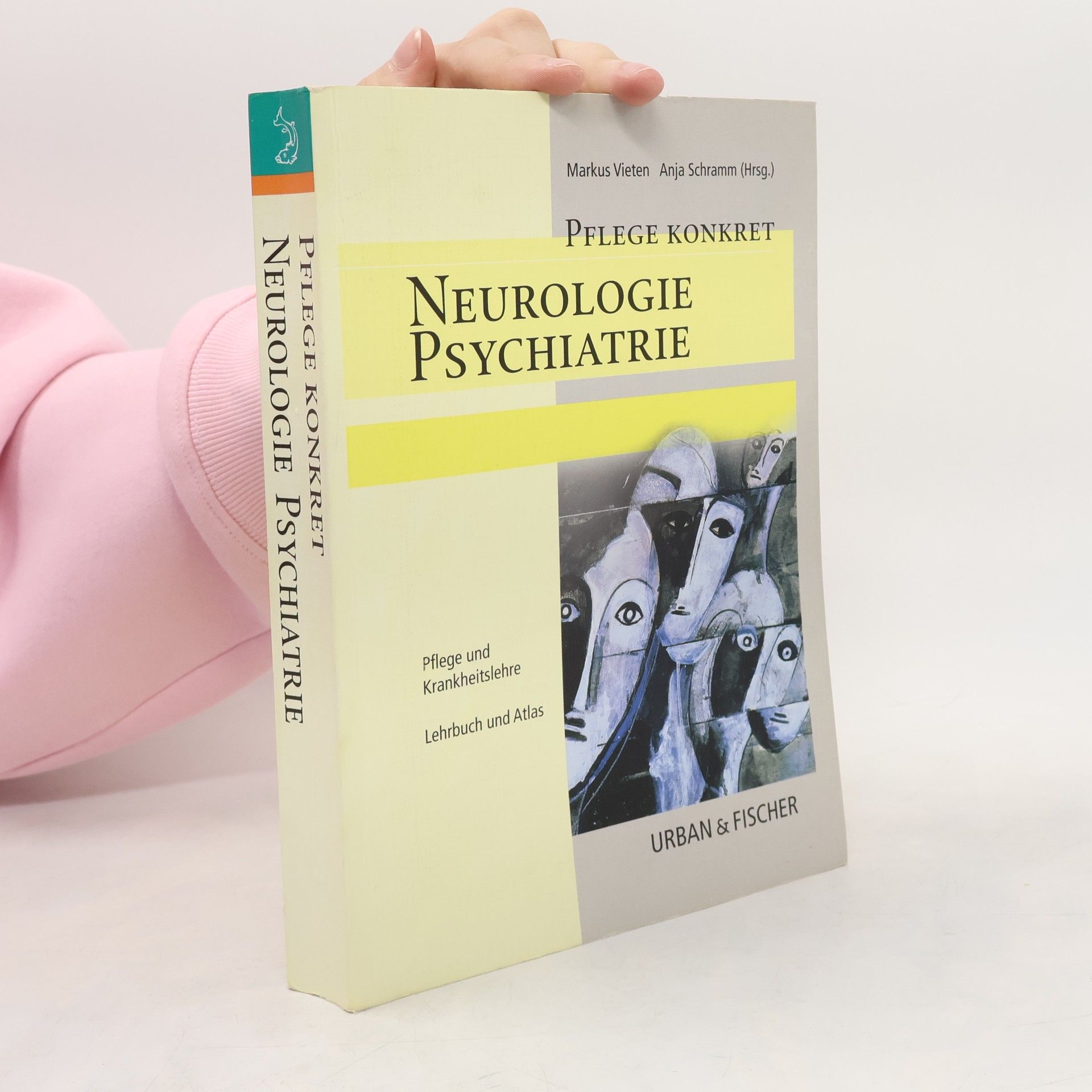 Anja Schramm Neurologie, Psychiatrie: Lehrbuch und Atlas für Pflegende