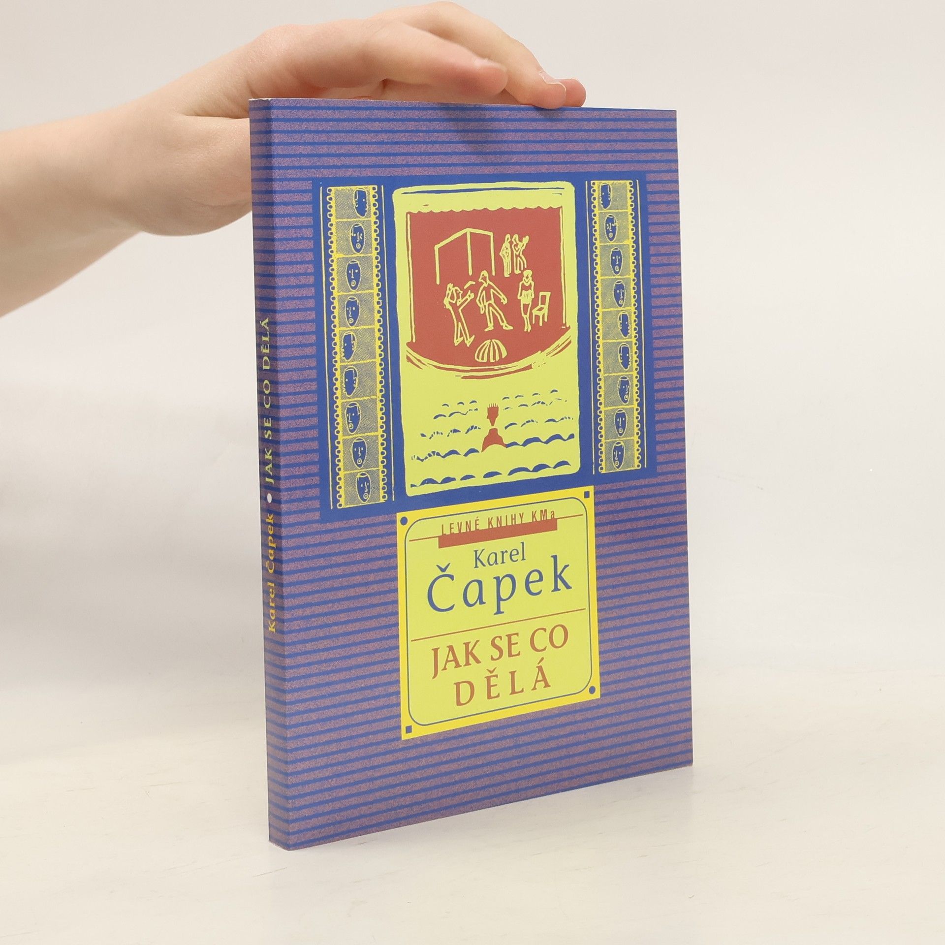 Karel Čapek Jak se co dělá